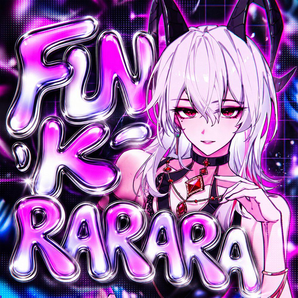 Релиз FUNK RARARA