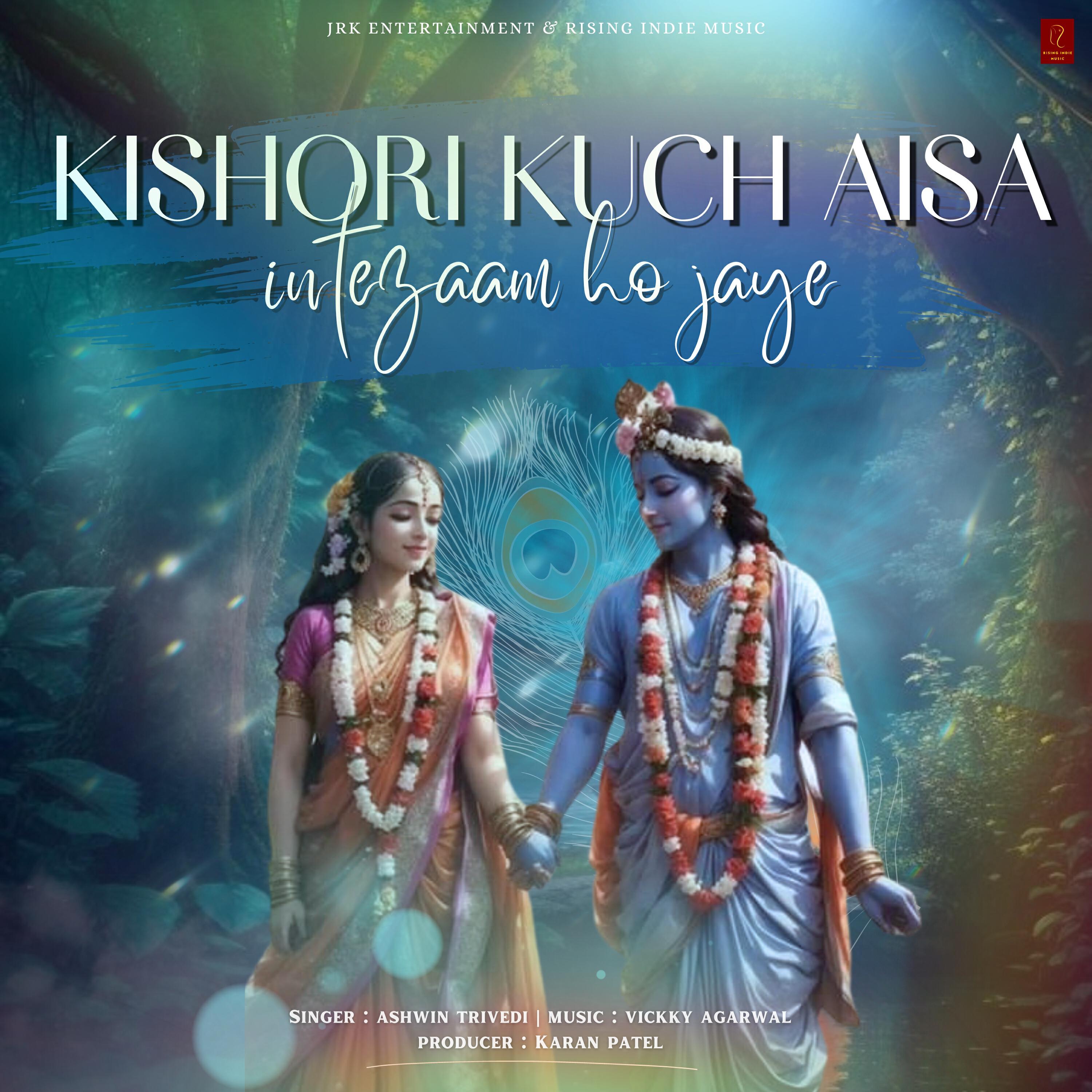 Релиз Kishori Kuch Aisa Intezam Ho Jaye