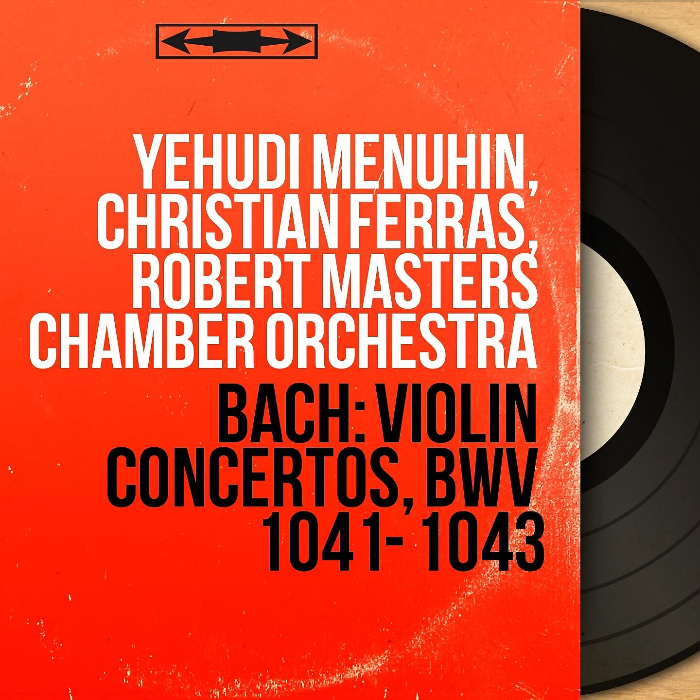 Релиз Bach: Violin Concertos, BWV 1041 - 1043