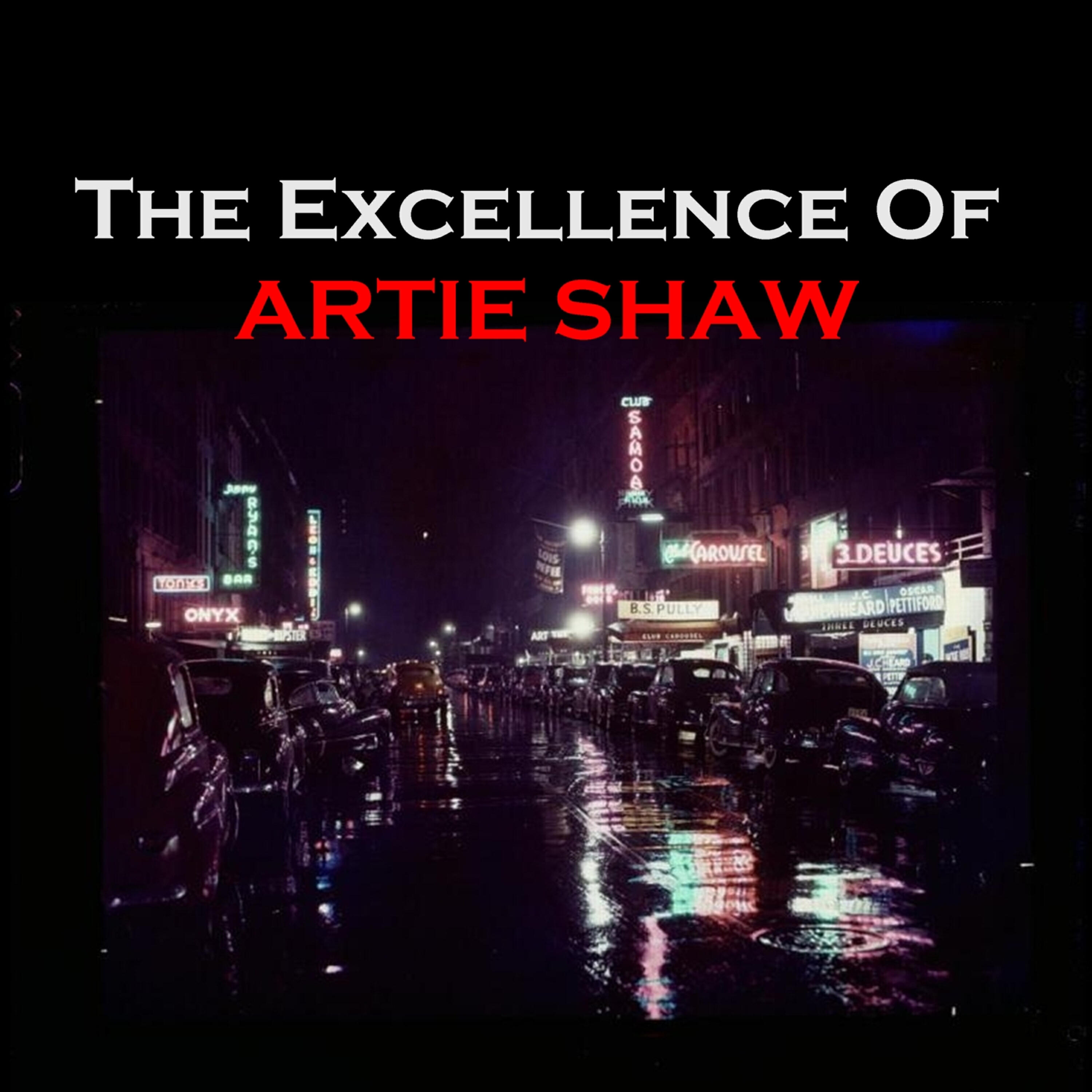 Релиз The Excellence of Artie Shaw