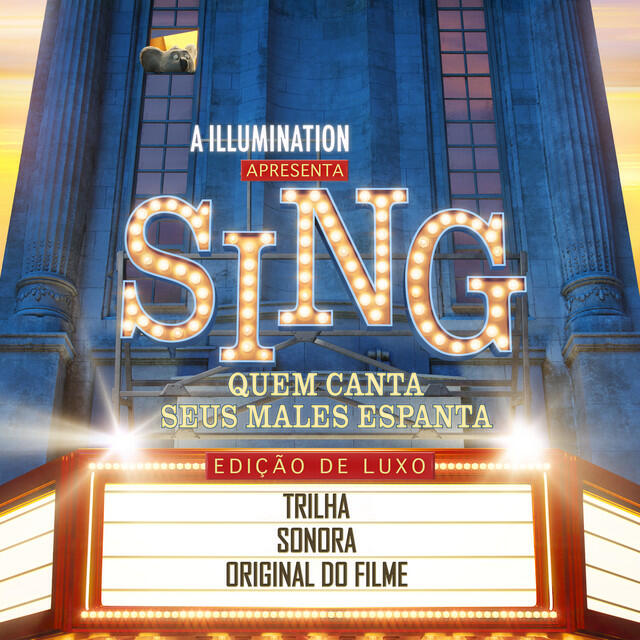 Релиз Sing Quem Canta Seus Males Espanta (Trilha Sonora Original Do Filme Edicao De Luxo)