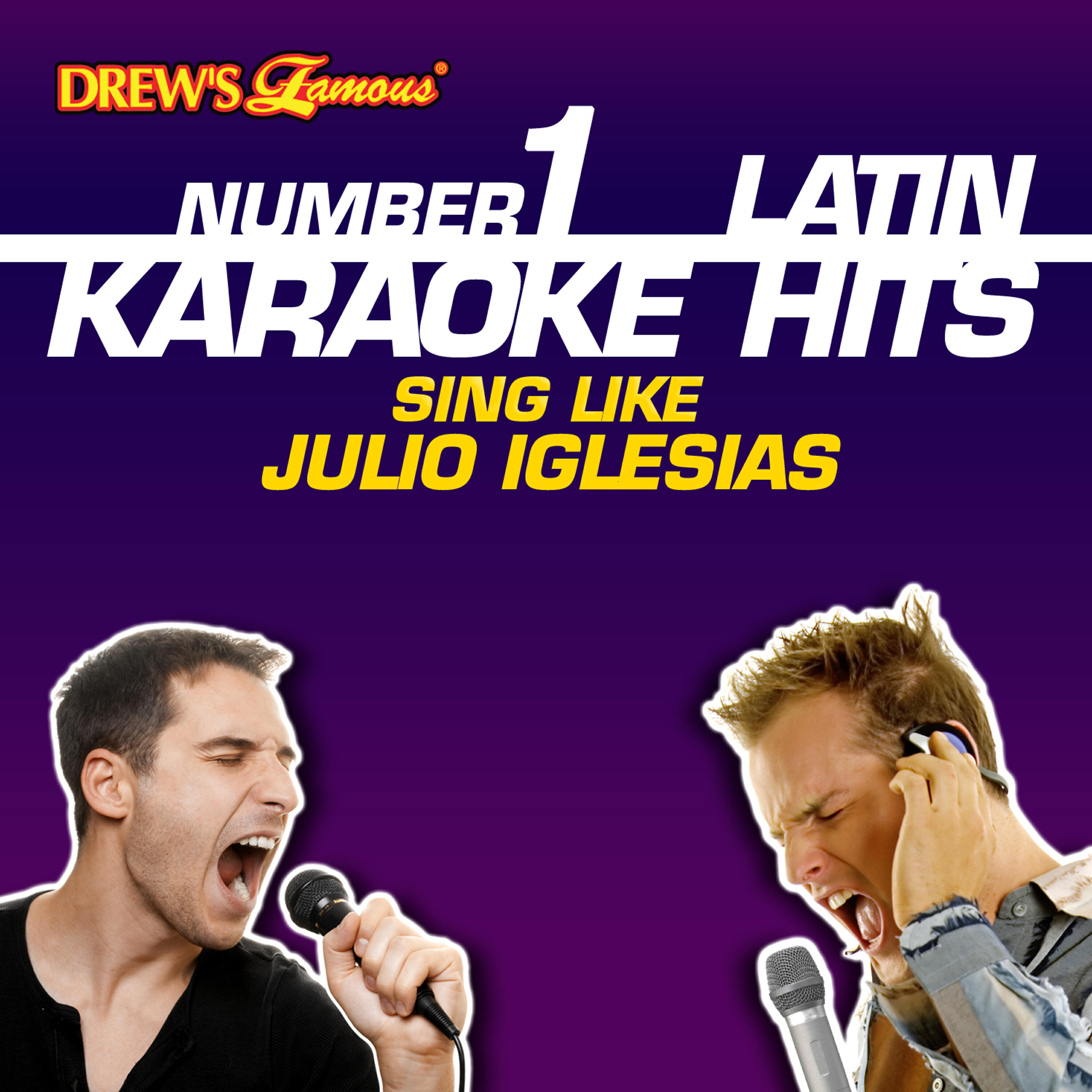 Релиз Drew's Famous #1 Latin Karaoke Hits: Sing like Julio Iglesias