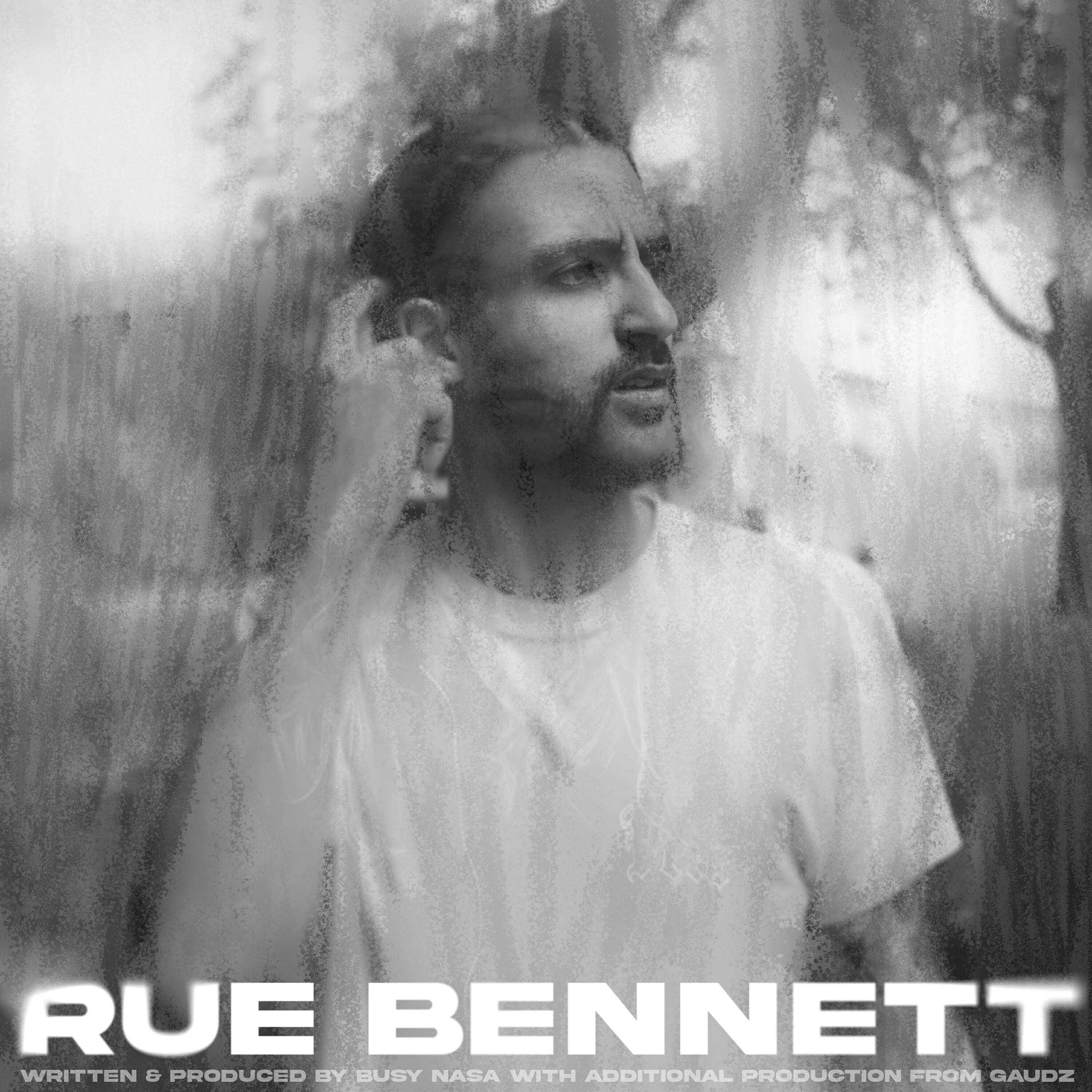 Релиз RUE BENNETT
