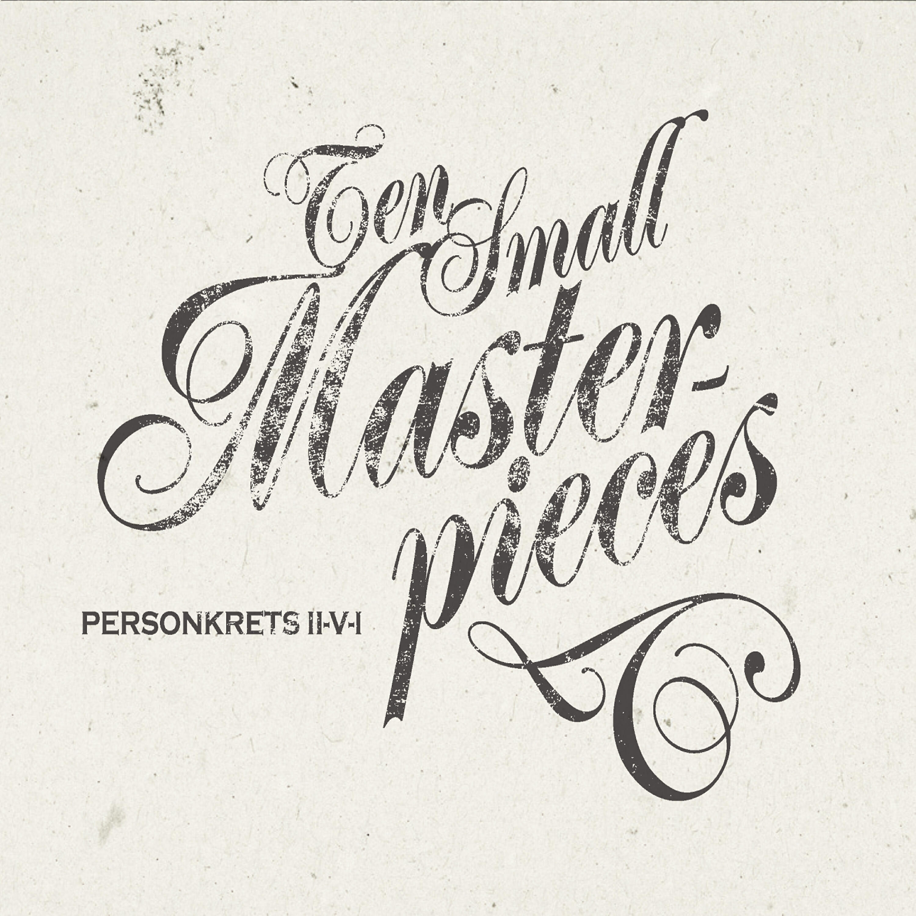 Релиз Ten Small Masterpieces