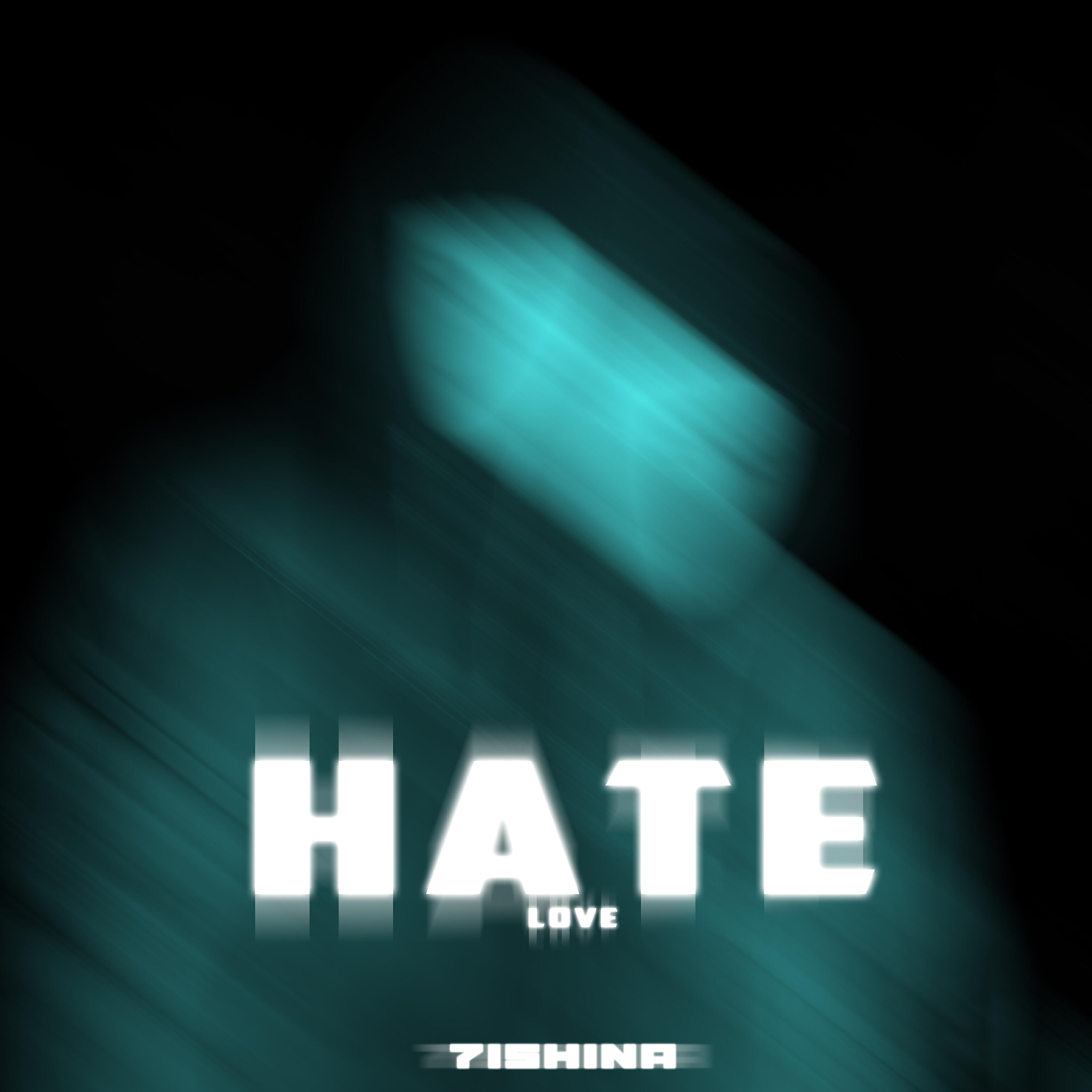 Релиз Hate Love