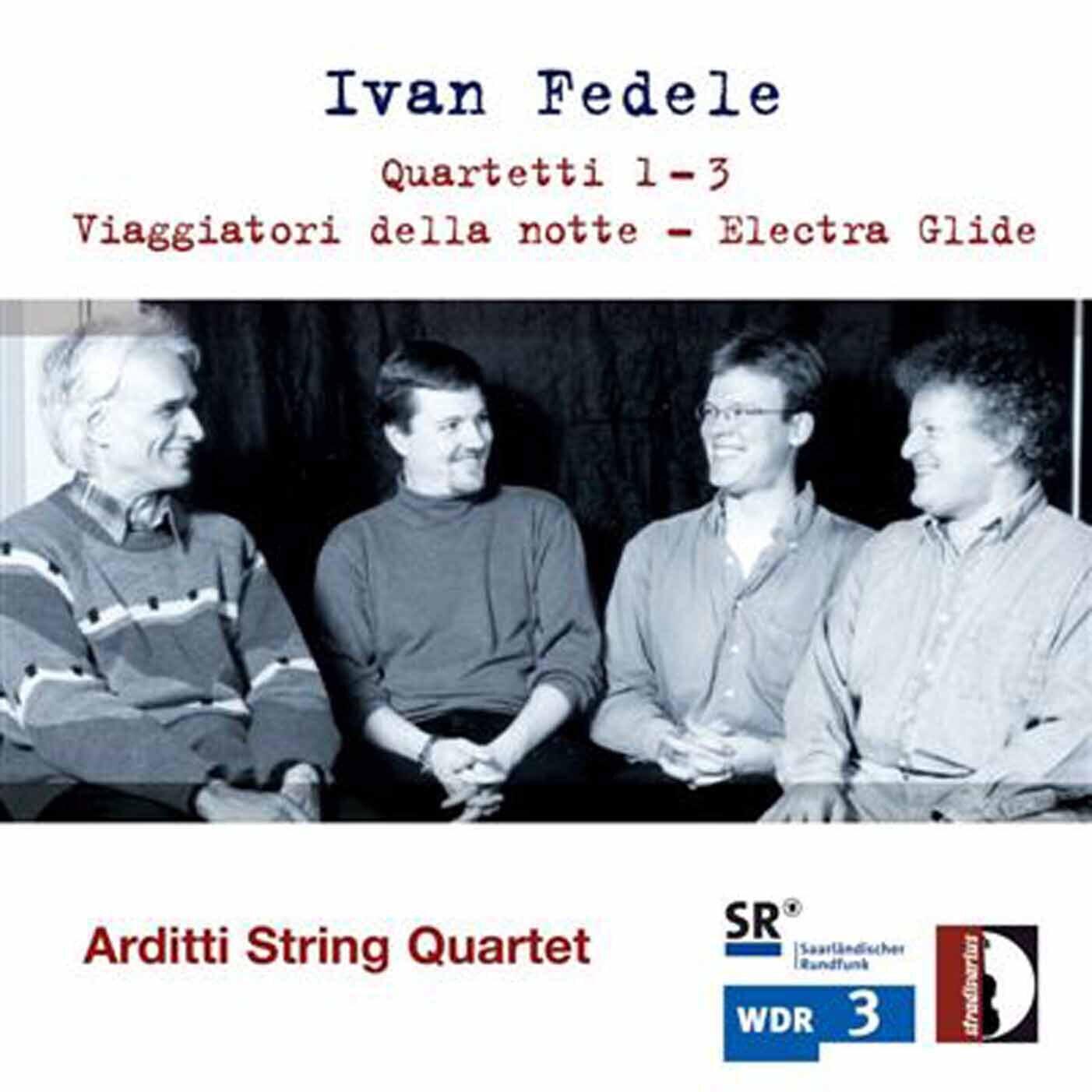 Релиз Fedele: Quartetti 2 & 3, Viaggiatori della notte & Electra Glide