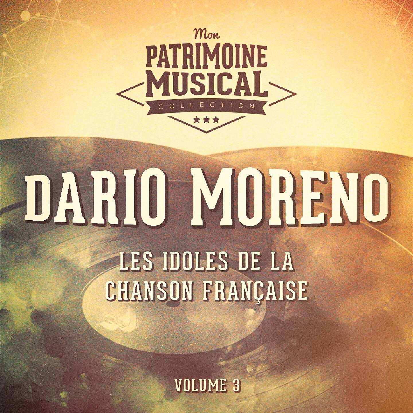 Релиз Les idoles de la chanson française : dario moreno, vol. 3