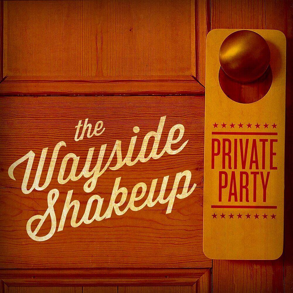 The Wayside Shakeup