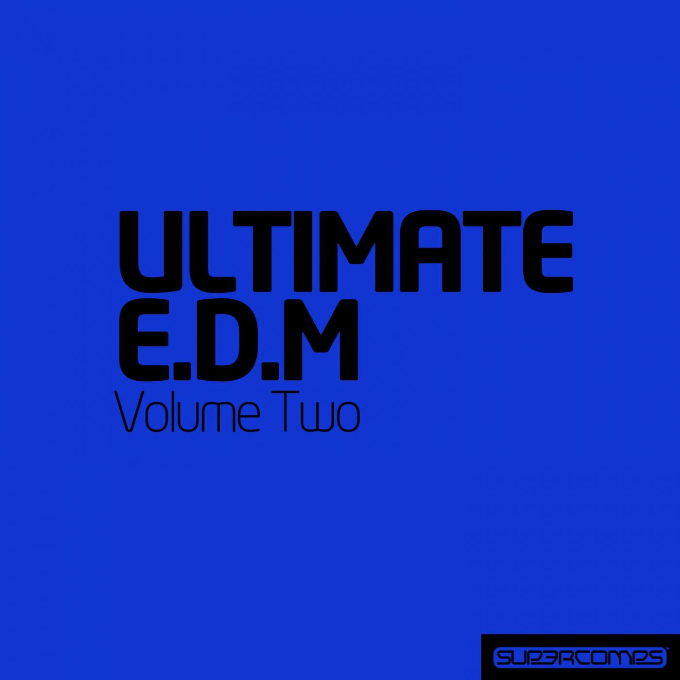 Релиз Ultimate Electronic Dance Music - Vol. Two