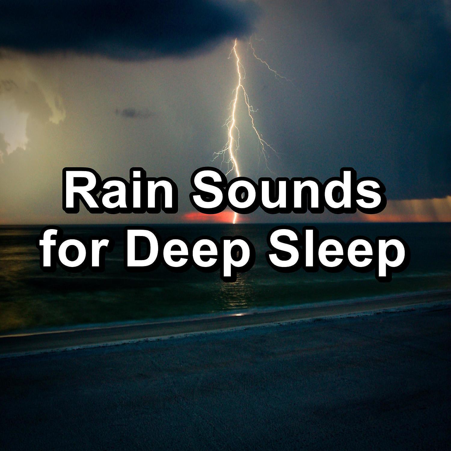 Релиз Rain Sounds for Deep Sleep