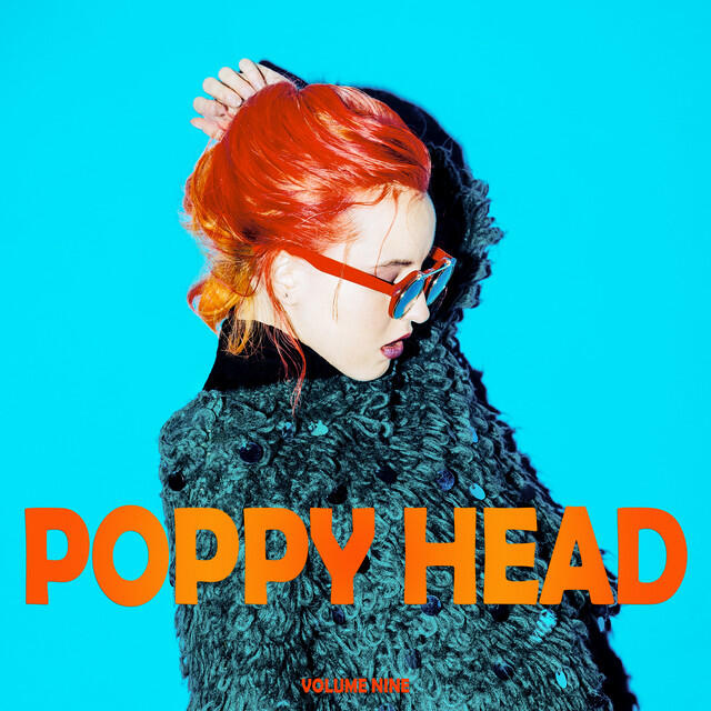 Релиз Poppy Head, Vol. 9