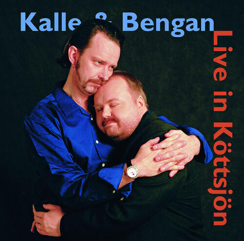 Релиз Kalle & Bengan Live in Köttsjön