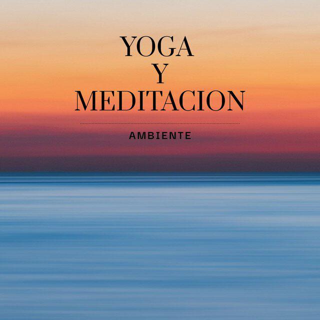 Релиз Yoga y Meditación Ambiente