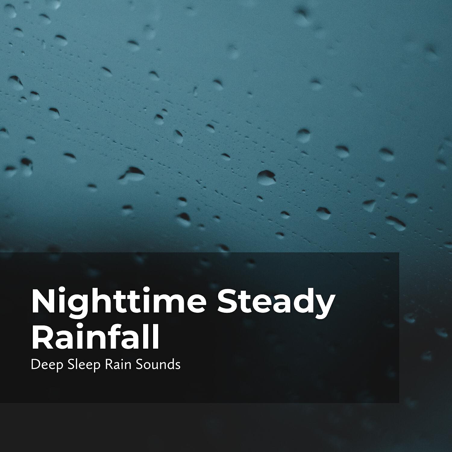 Релиз Nighttime Steady Rainfall