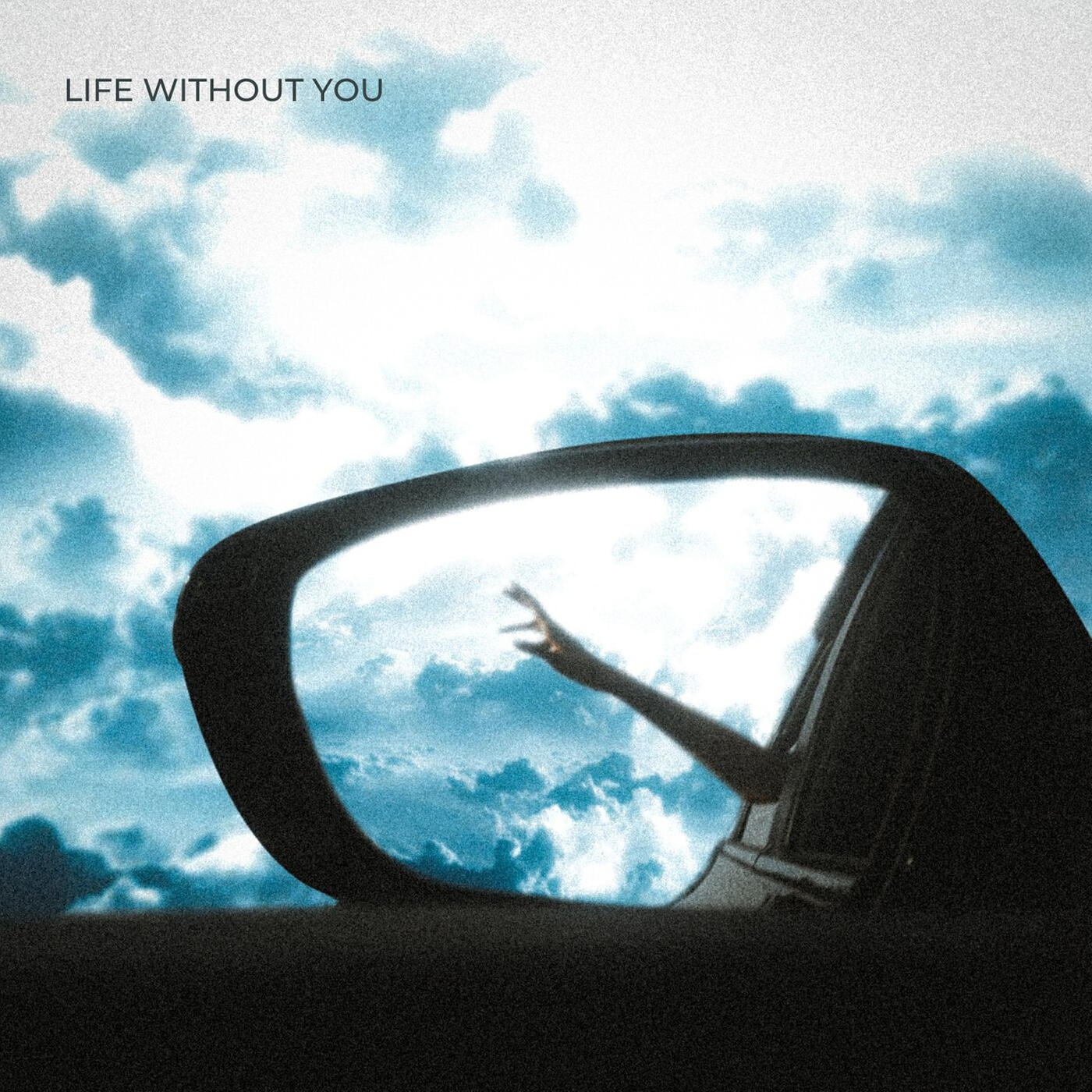 Релиз Life Without You
