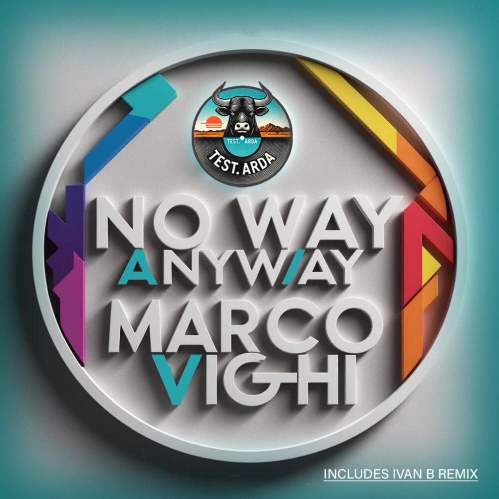 Релиз No Way / Any Way