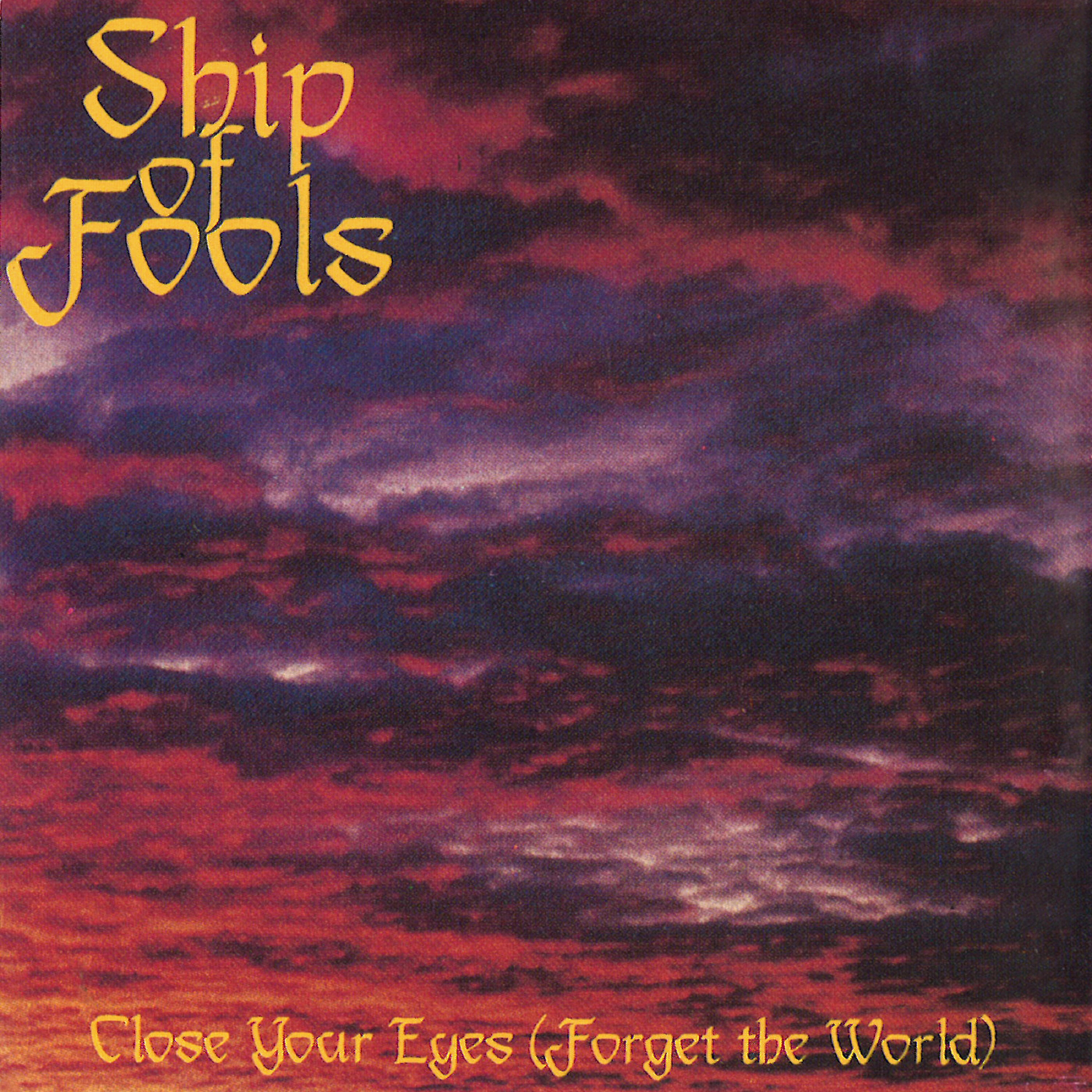 Релиз Close Your Eyes (Forget the World)