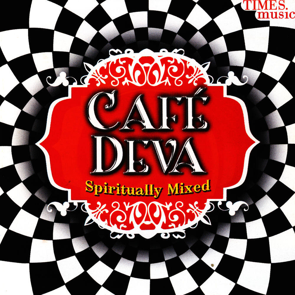 Релиз Café Deva - Spiritually Mixed