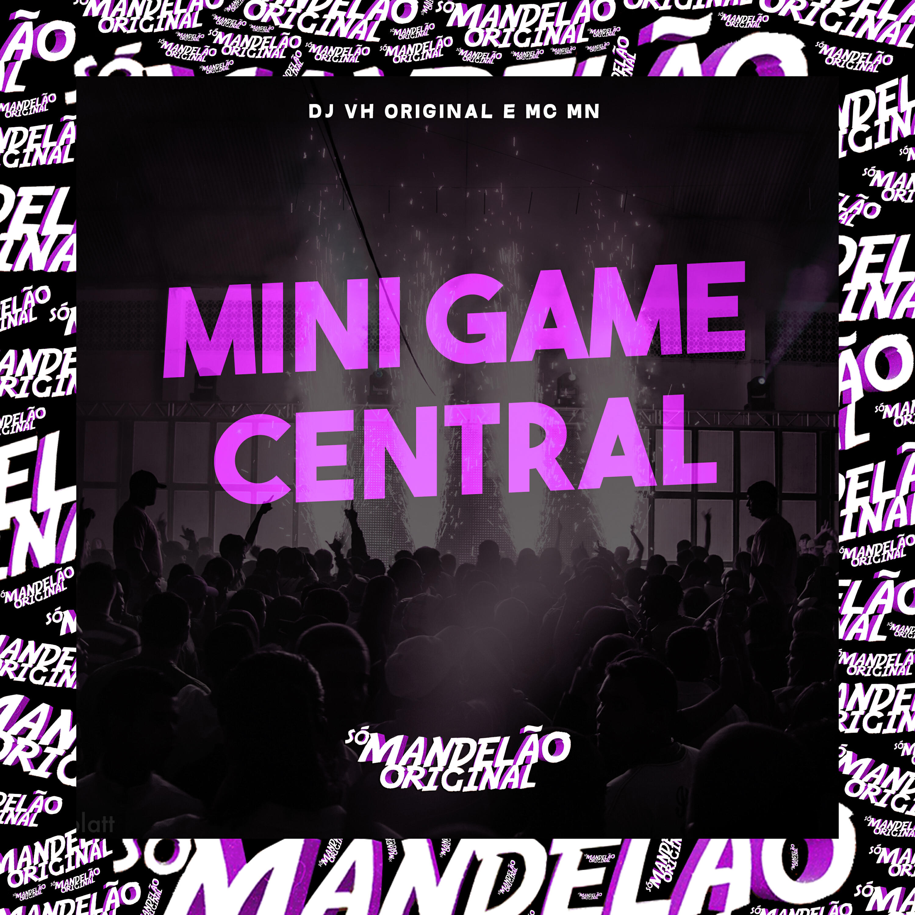 Скачать песню MC MN, DJ VH ORIGINAL - Mini Game Central бесплатно в MP3 для Android и iOS