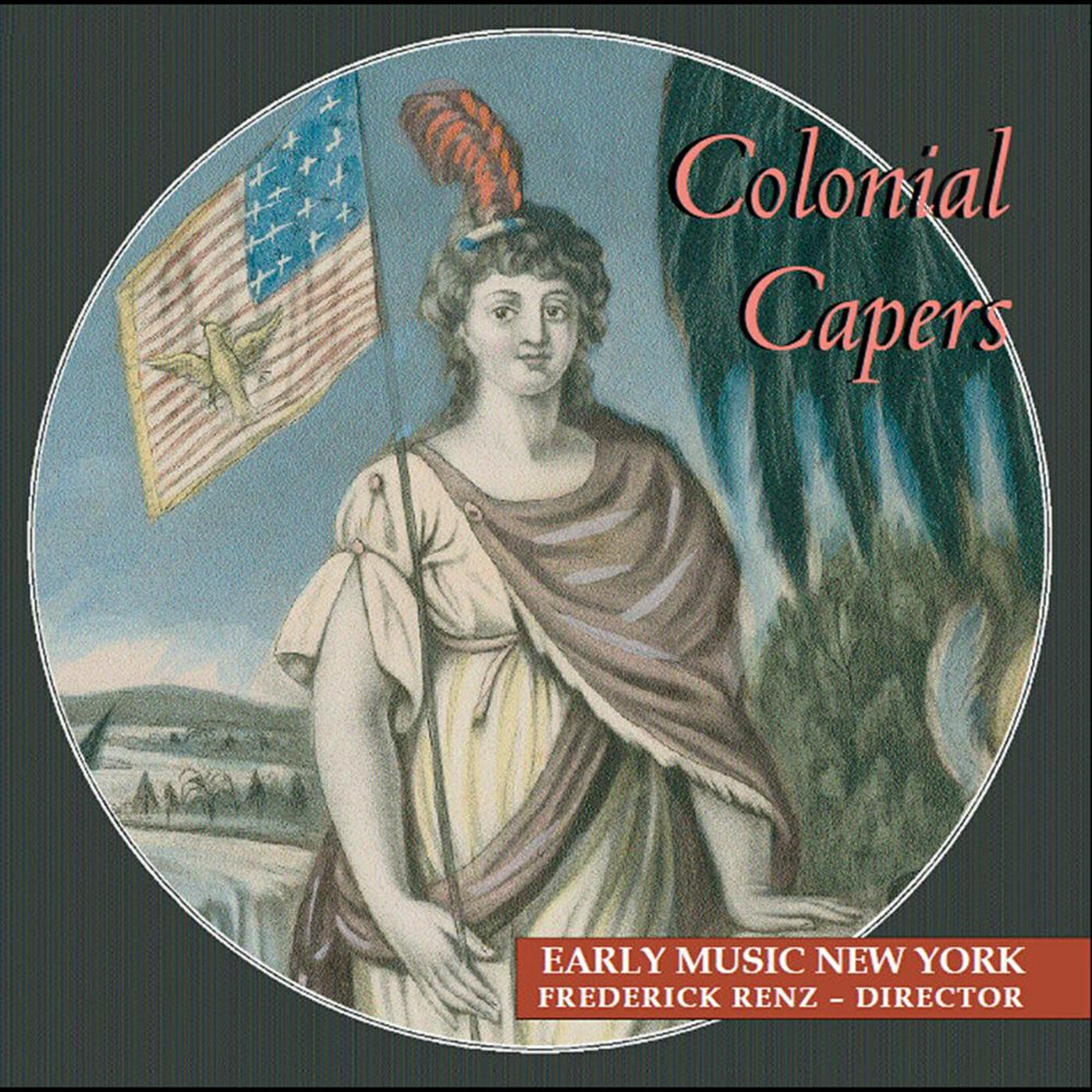 Релиз Colonial Capers: Odes, Anthems, Jigs & Reels