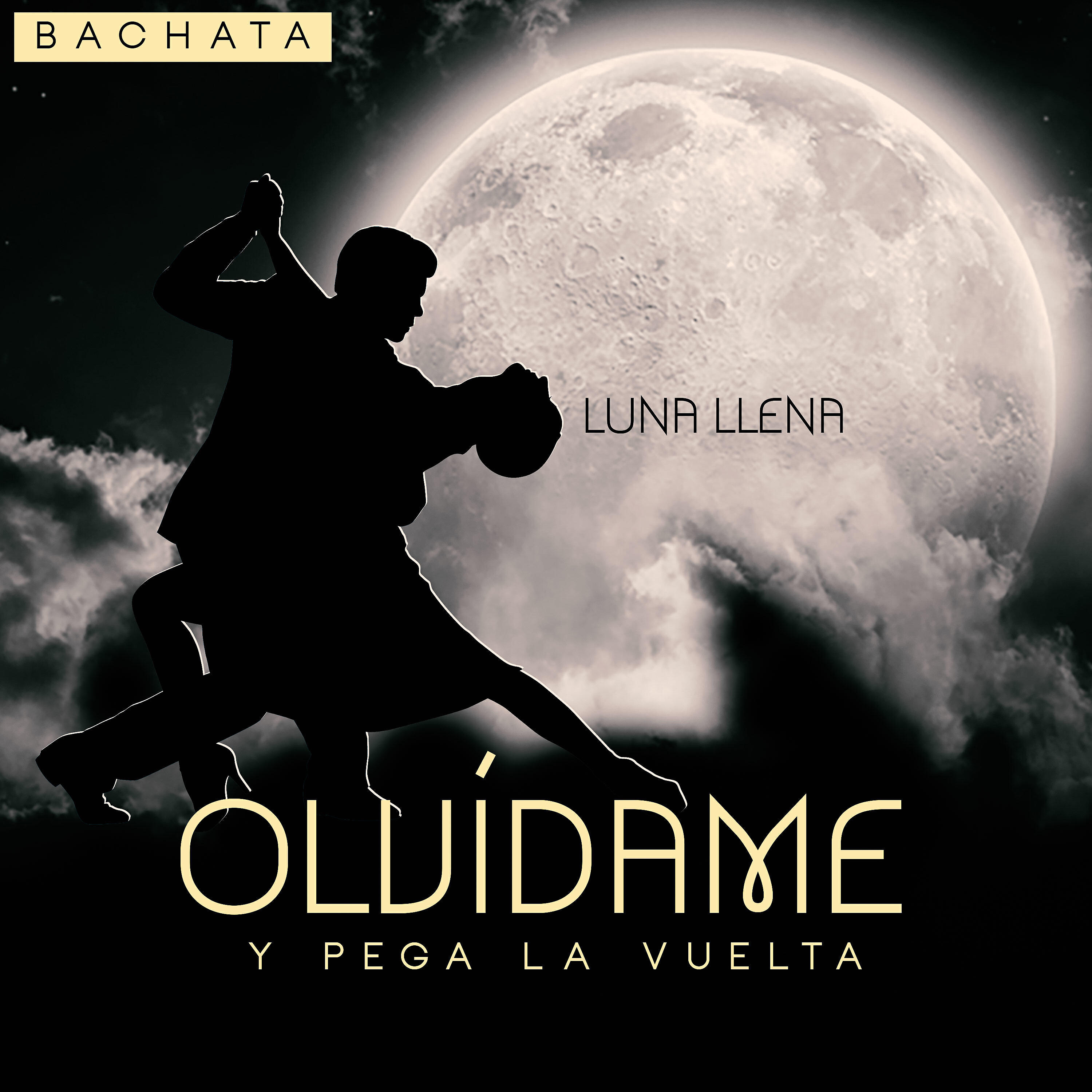 Релиз Olvídame y Pega la Vuelta