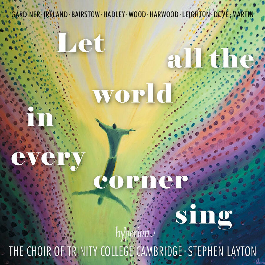Релиз Let All the World in Every Corner Sing