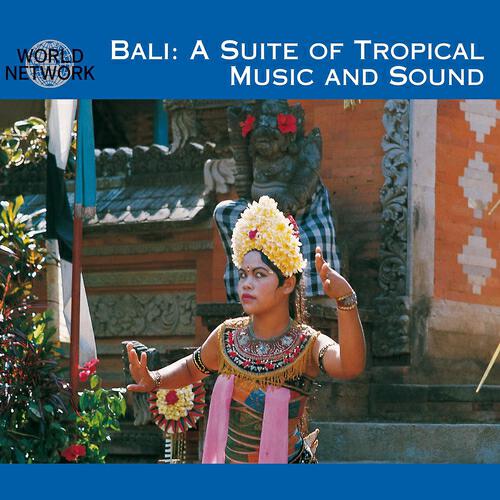 Релиз Bali (A Suite of Tropical Music and Sound)