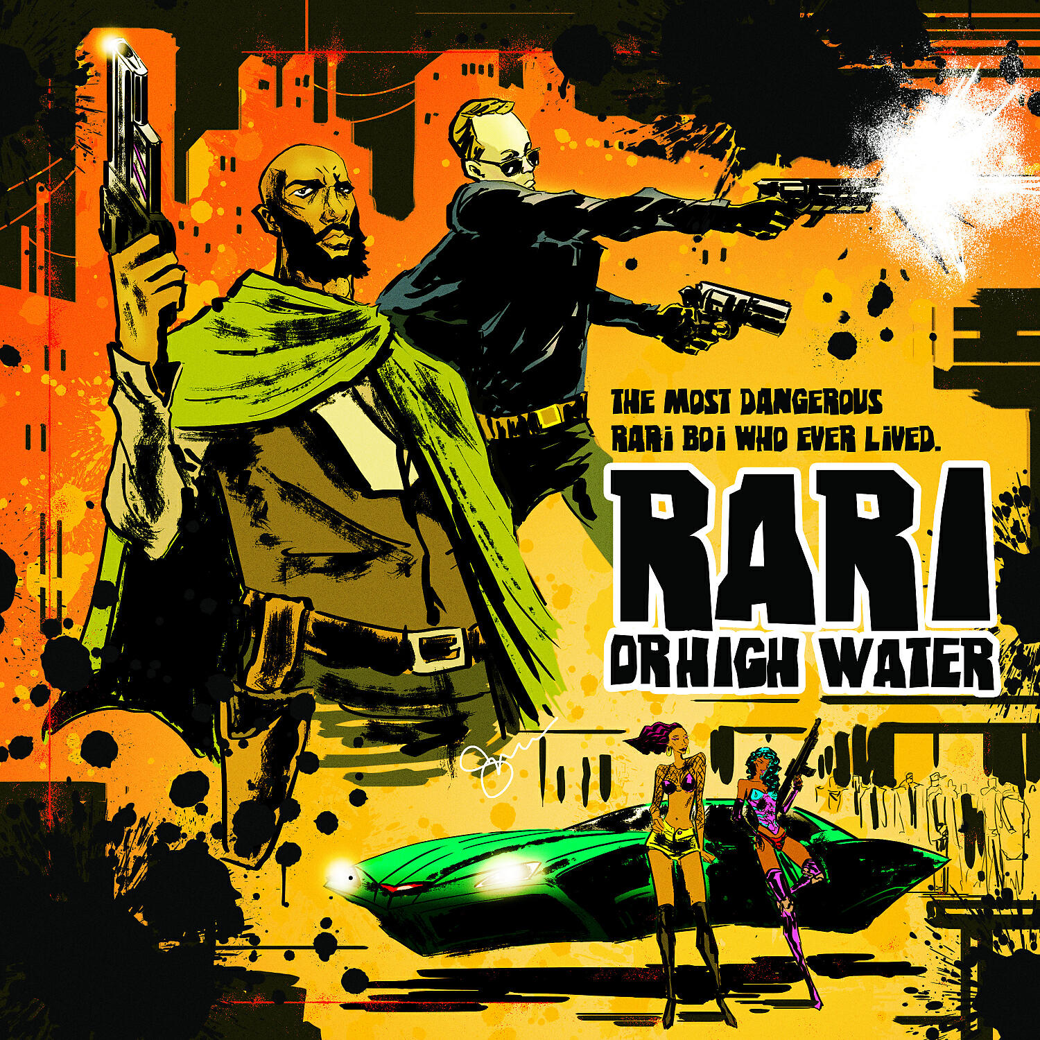 Постер альбома Rari or High Water