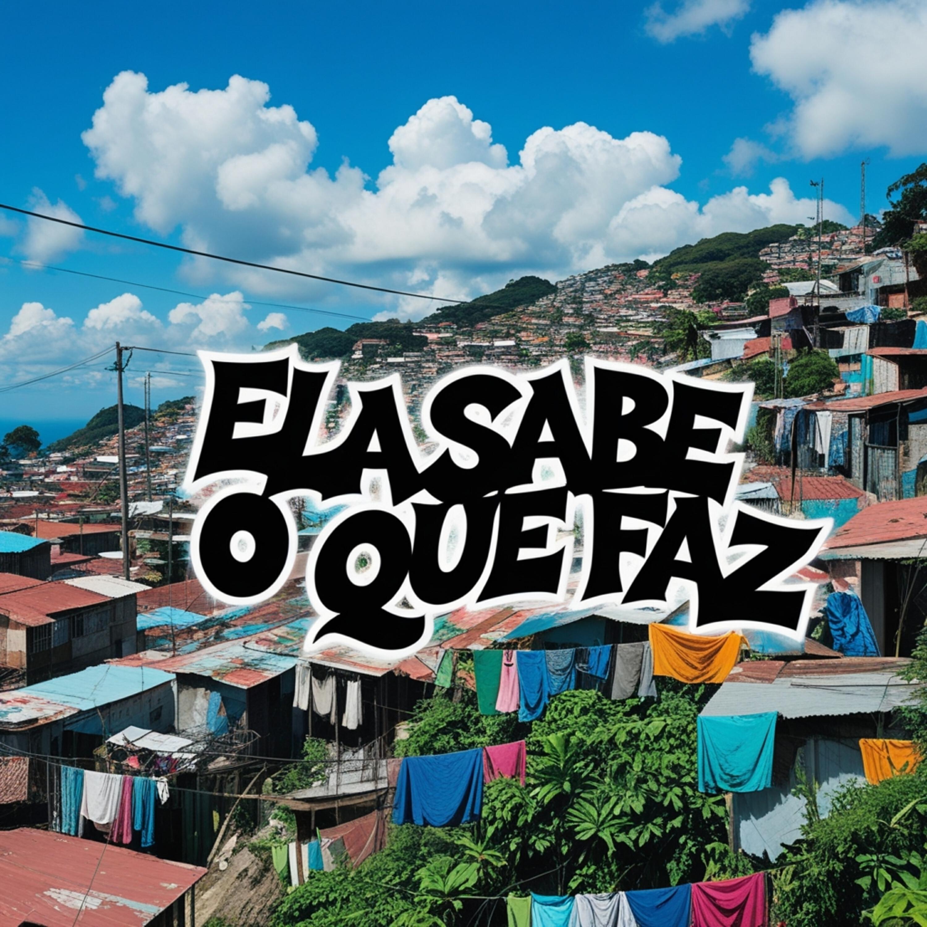 Релиз Ela Sabe o Que Faz