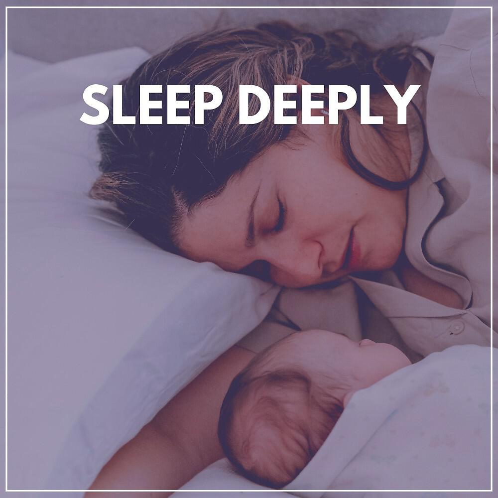 Релиз Sleep Deeply