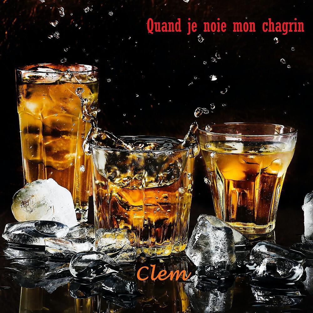 Релиз Quand je noie mon chagrin