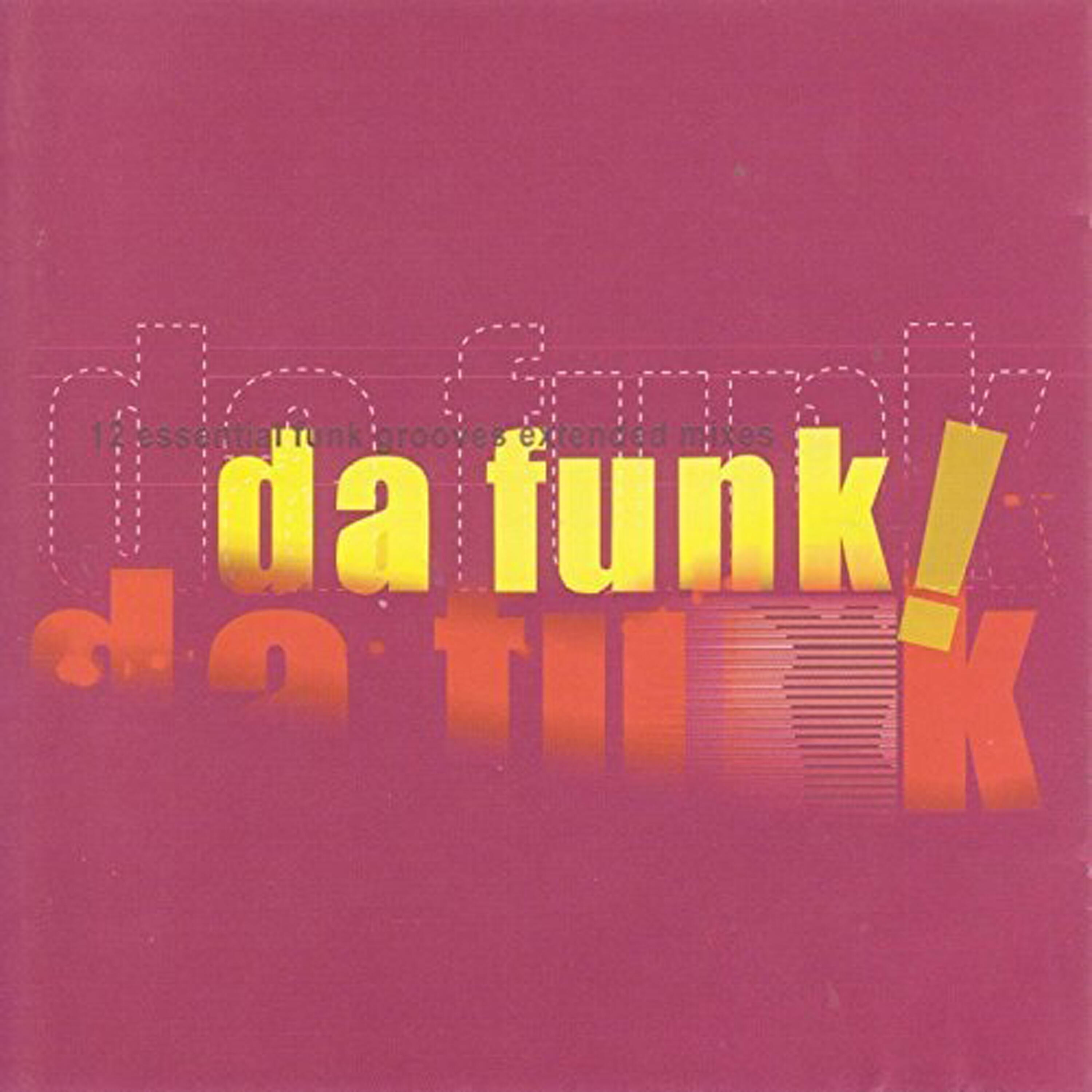 Релиз Da Funk!