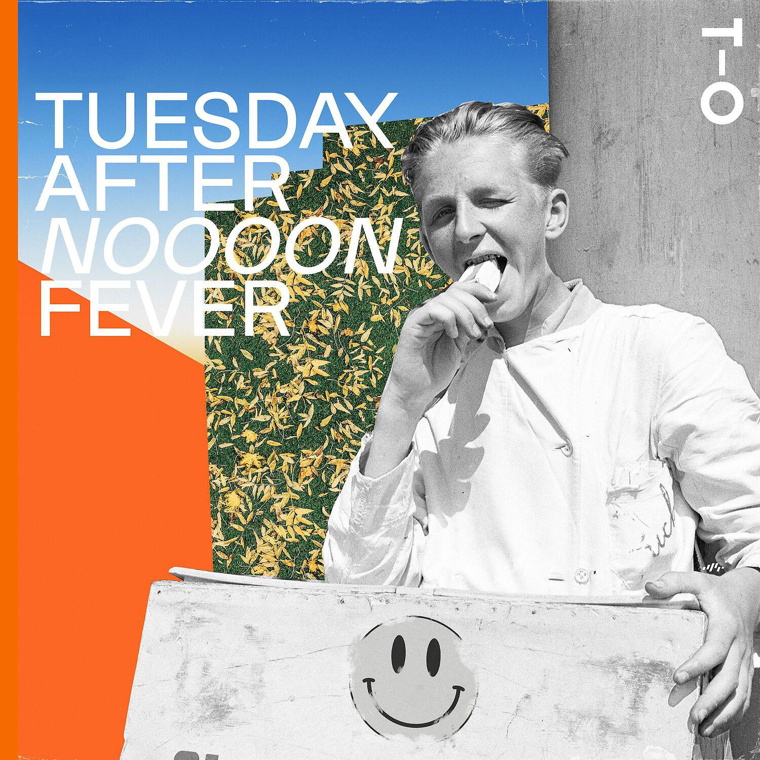 Релиз Tuesday Afternoooon Fever
