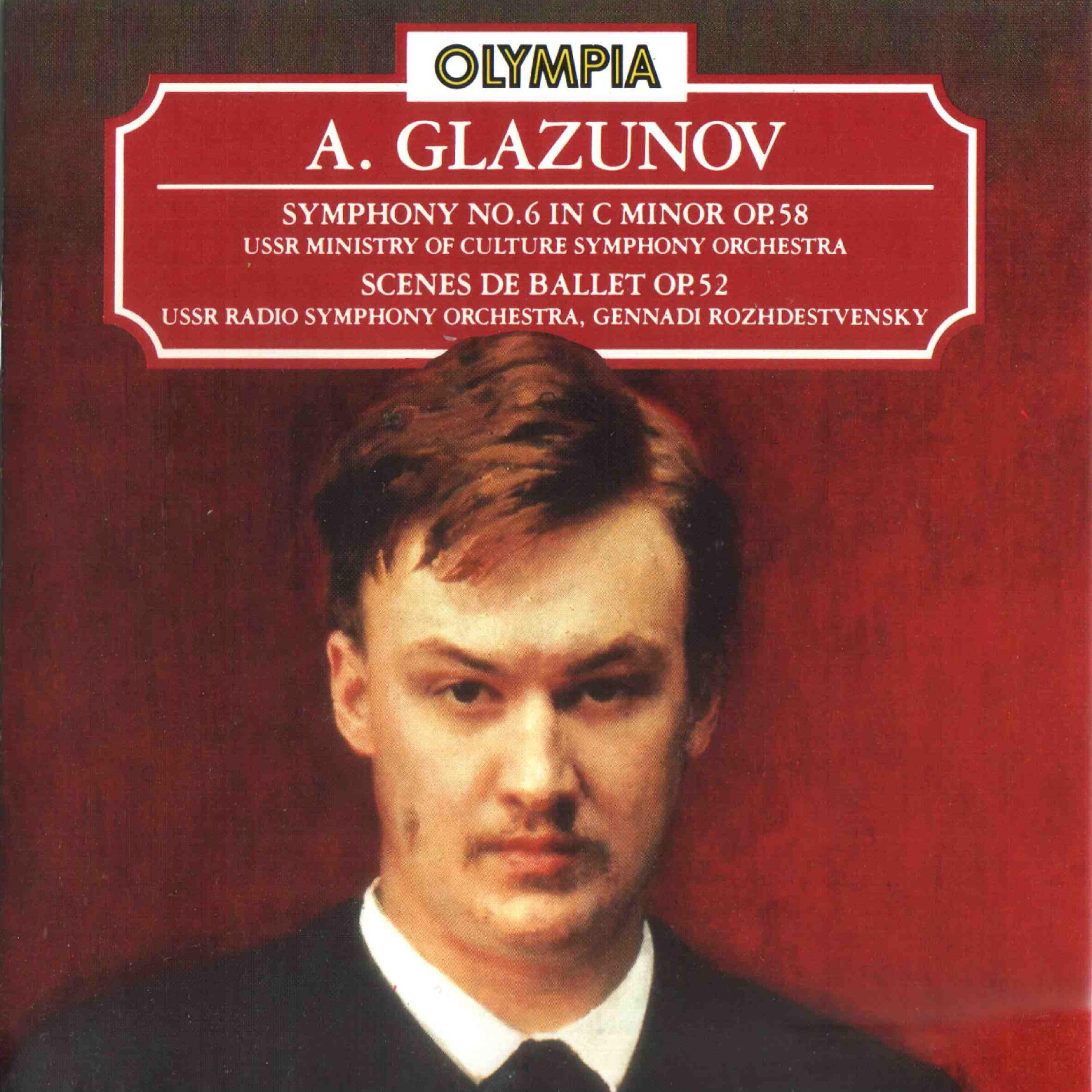 Релиз Glazunov: Symphony No. 6, Op. 58 & Scene de Ballet, Op. 52