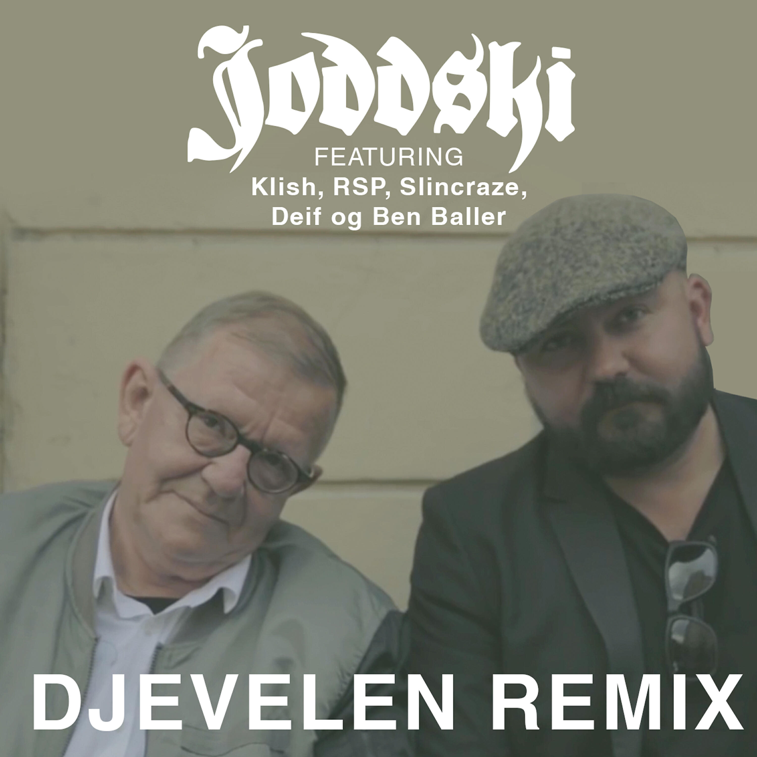 Скачать песню Joddski, Deif, Rsp, Ben Baller, Slincraze, Klish - Djevelen Remix бесплатно в MP3 для Android и iOS