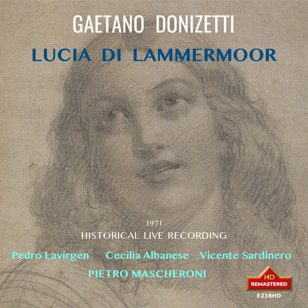 Релиз Donizetti: Lucia di Lammermoor. (Live)