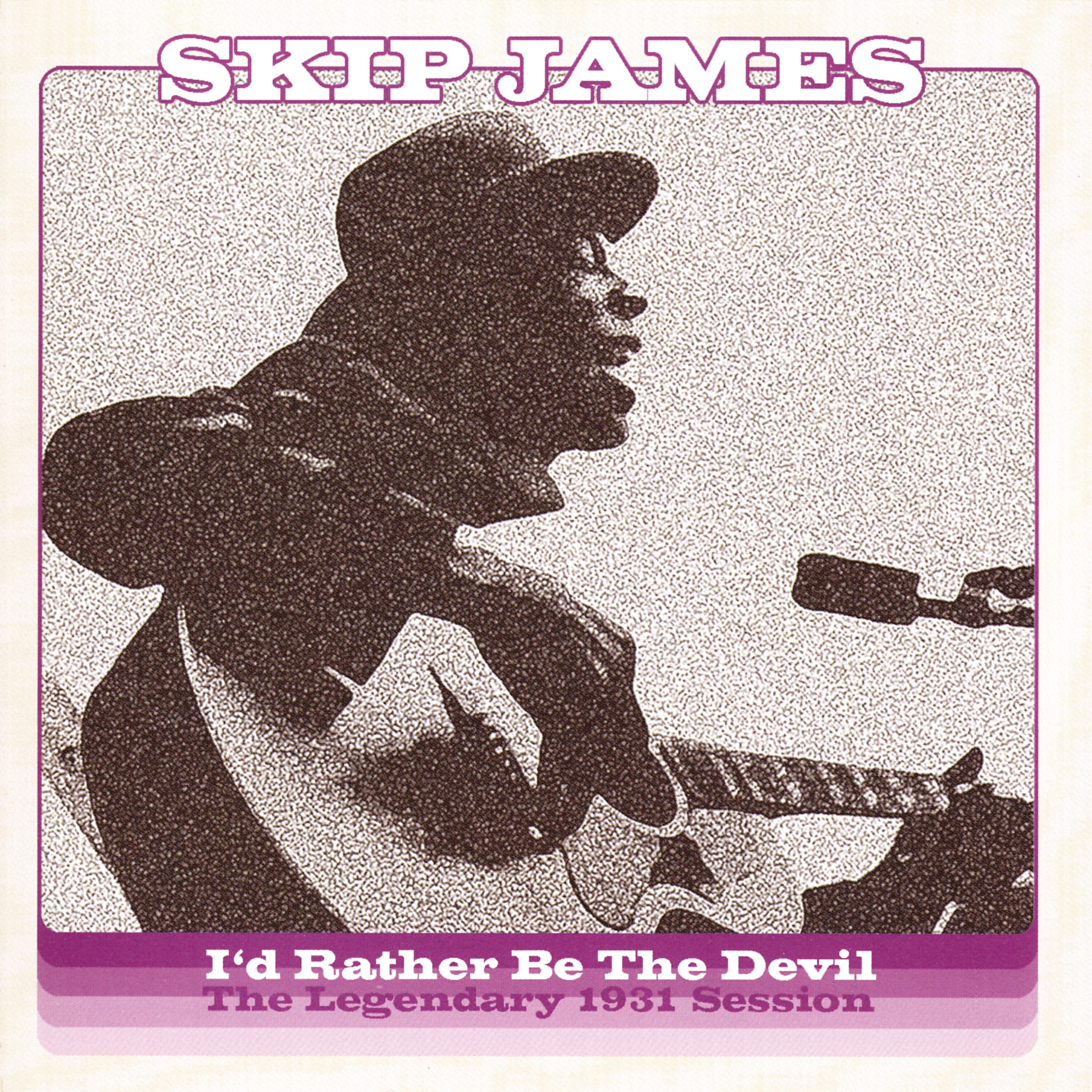 Релиз I'd Rather Be The Devil: The Legendary 1931 Session