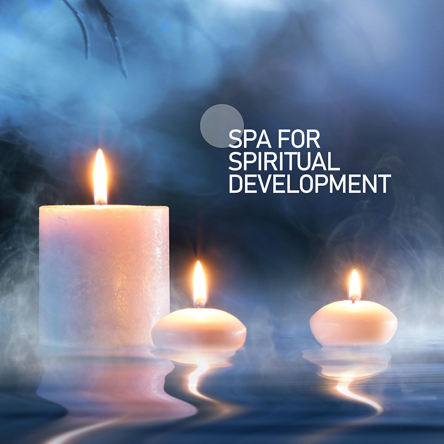 Релиз SPA for Spiritual Development: Anti Stress Therapy, Beauty Time, Comfort Zone, Mind, Body & Soul Remedy