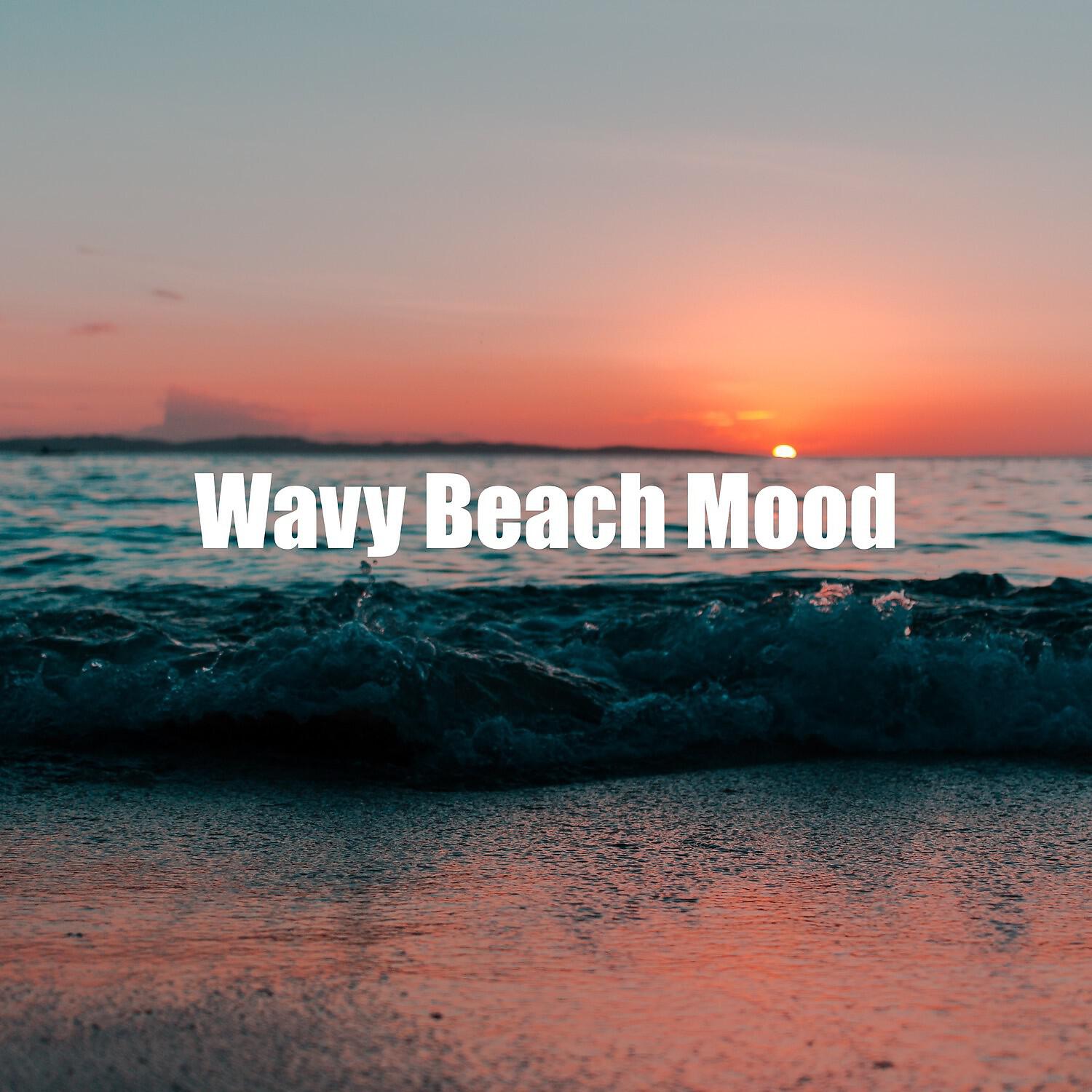 Релиз Wavy Beach Mood