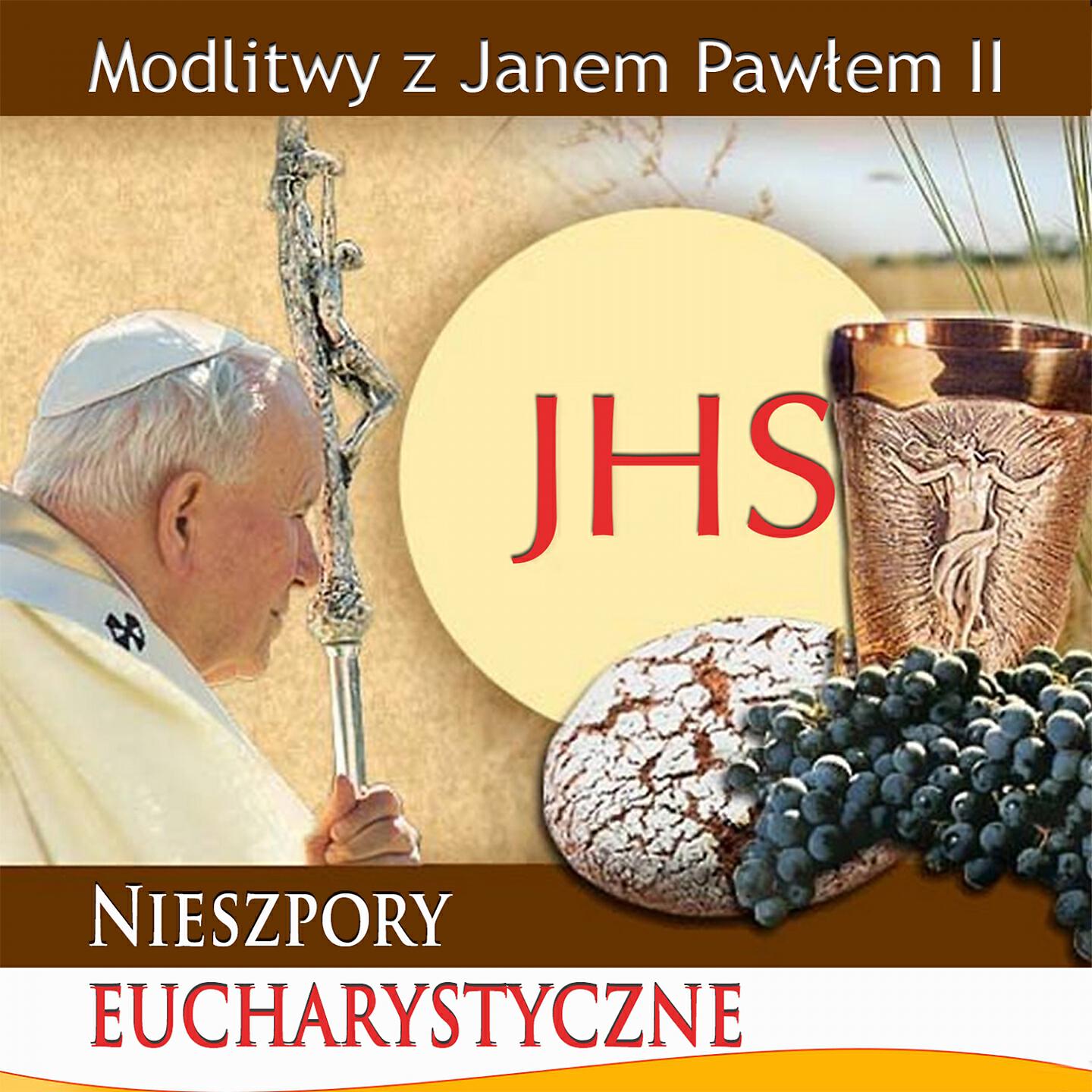 Релиз Modlitwy Z Jpii Nieszpory Eucharystyczne