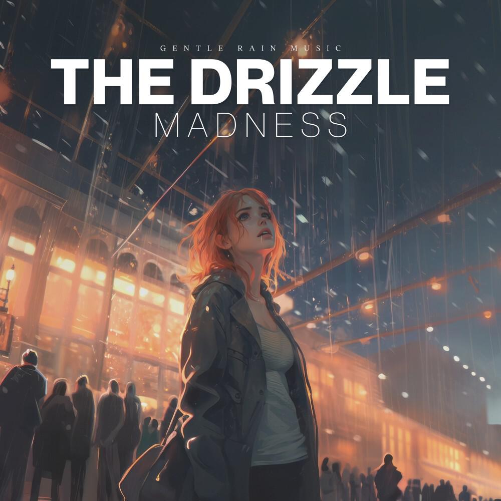 Релиз The Drizzle Madness