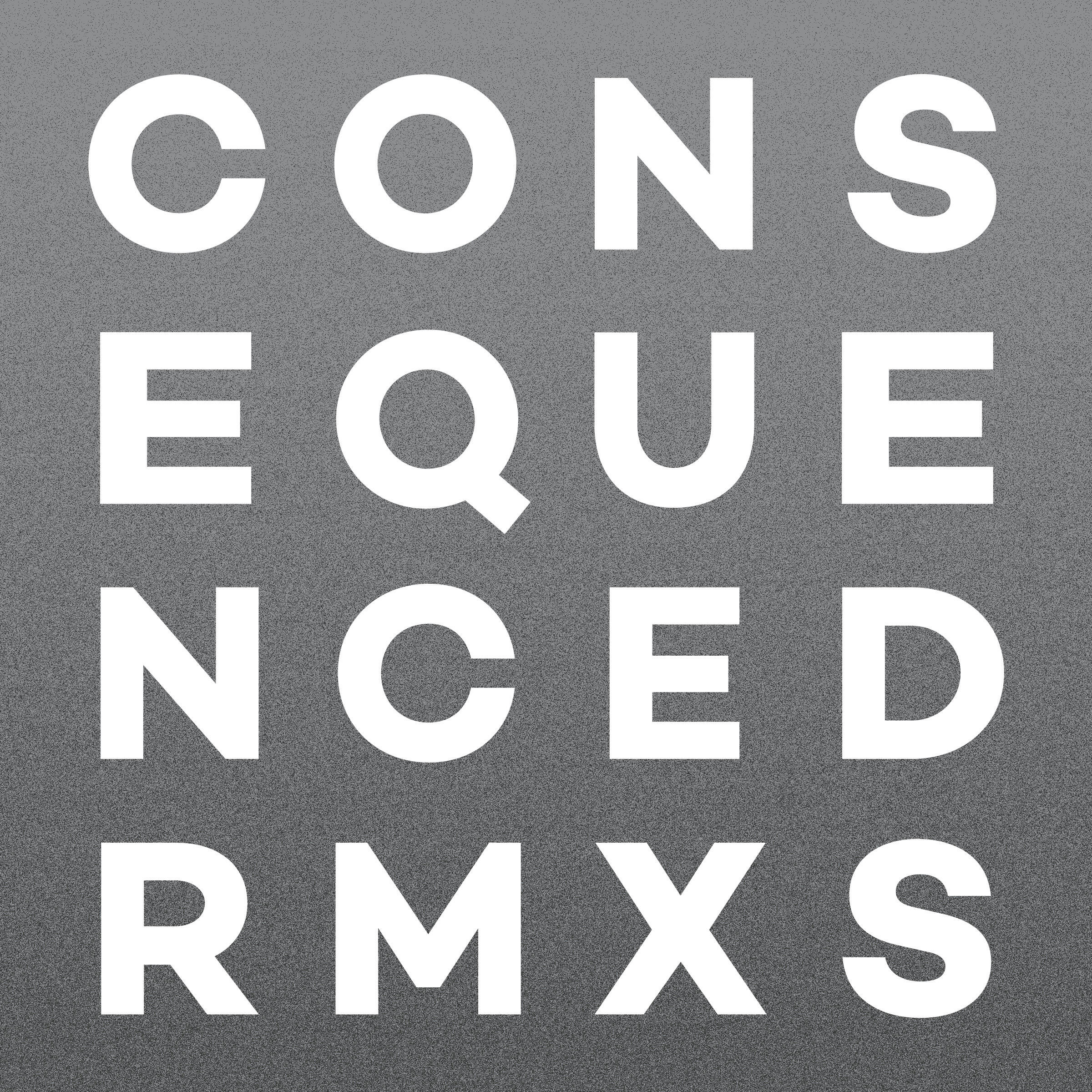 Релиз Consequenced RMXS