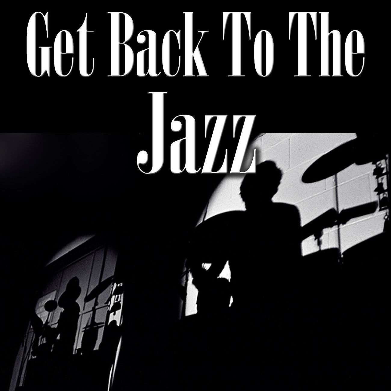 Релиз Get Back To The Jazz