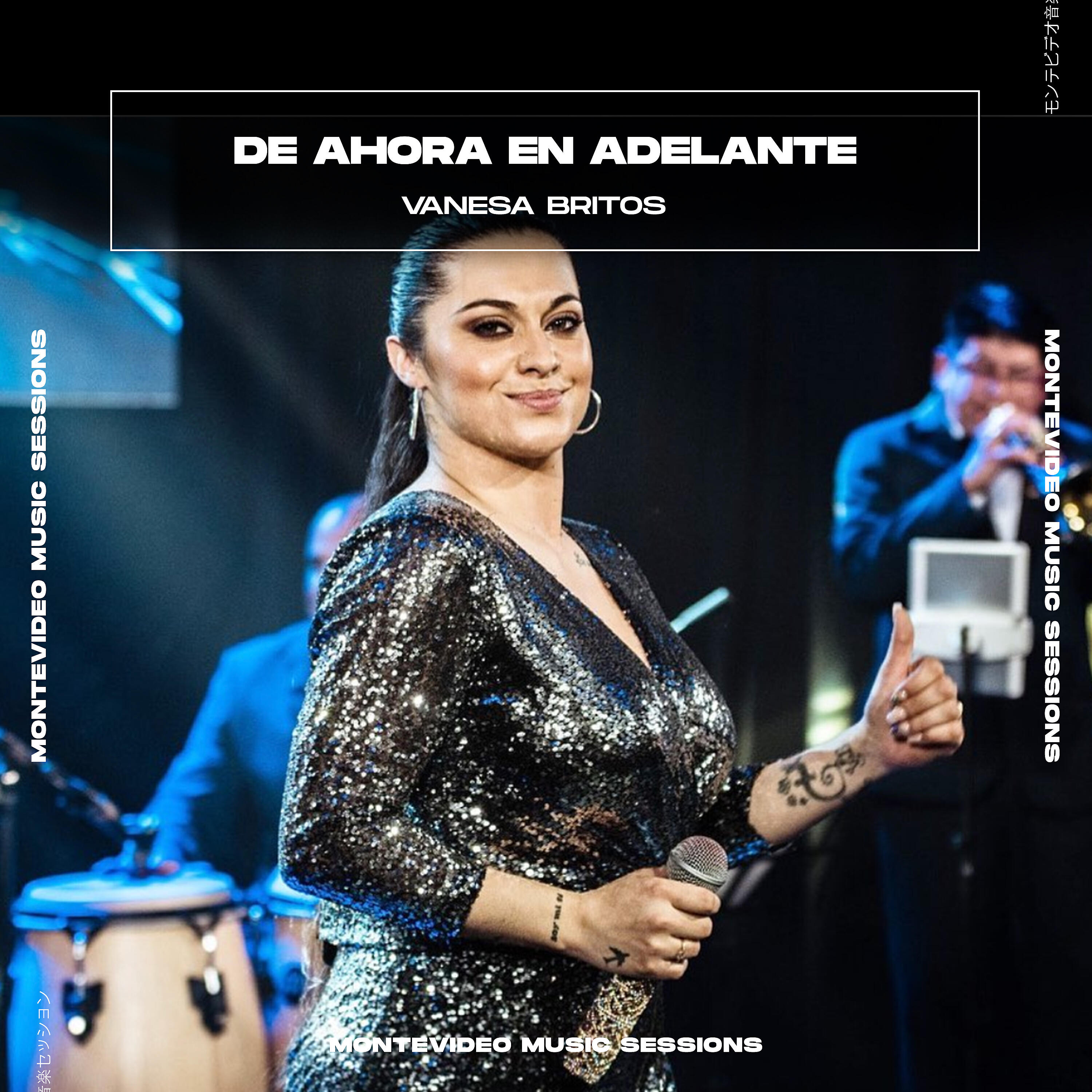 Релиз De Ahora en Adelante (Montevideo Music Sessions)