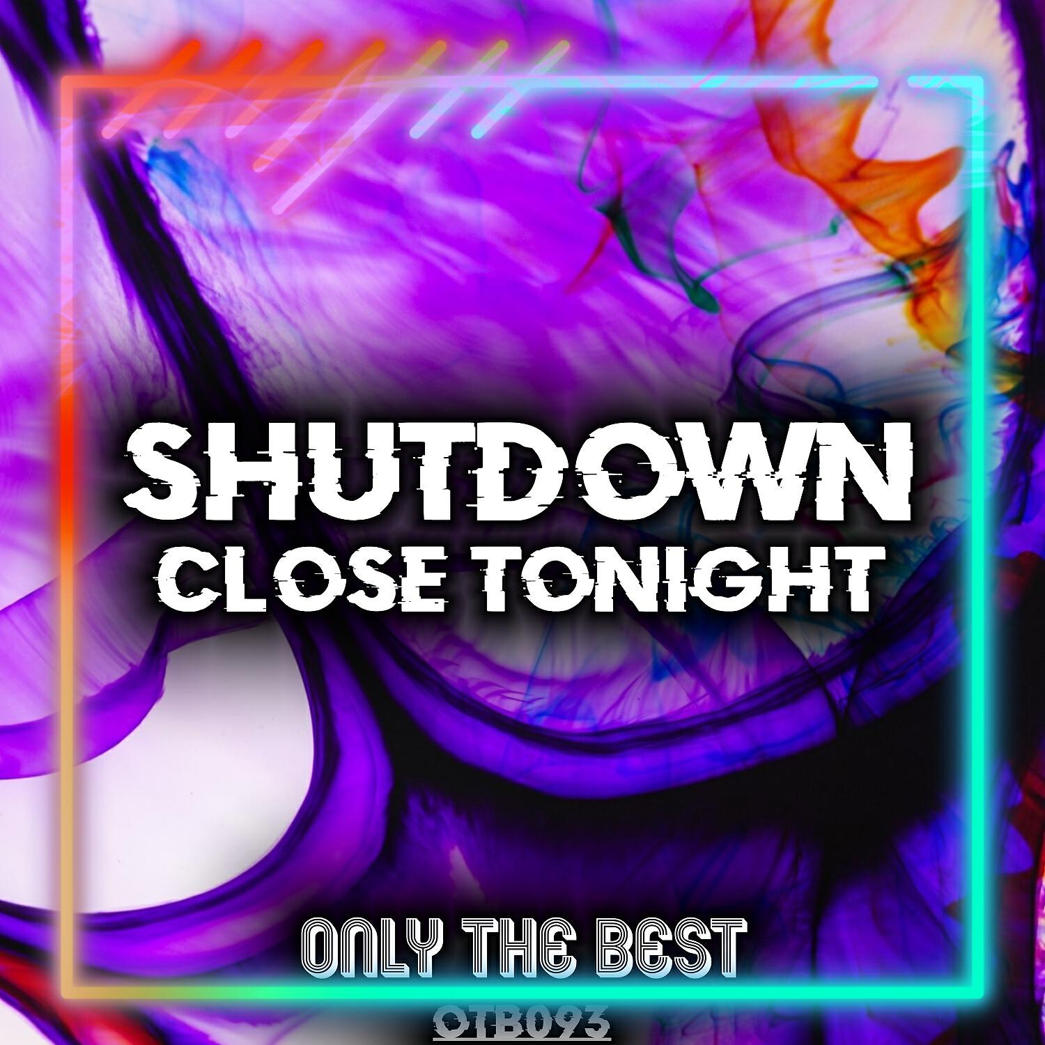 Релиз Close Tonight