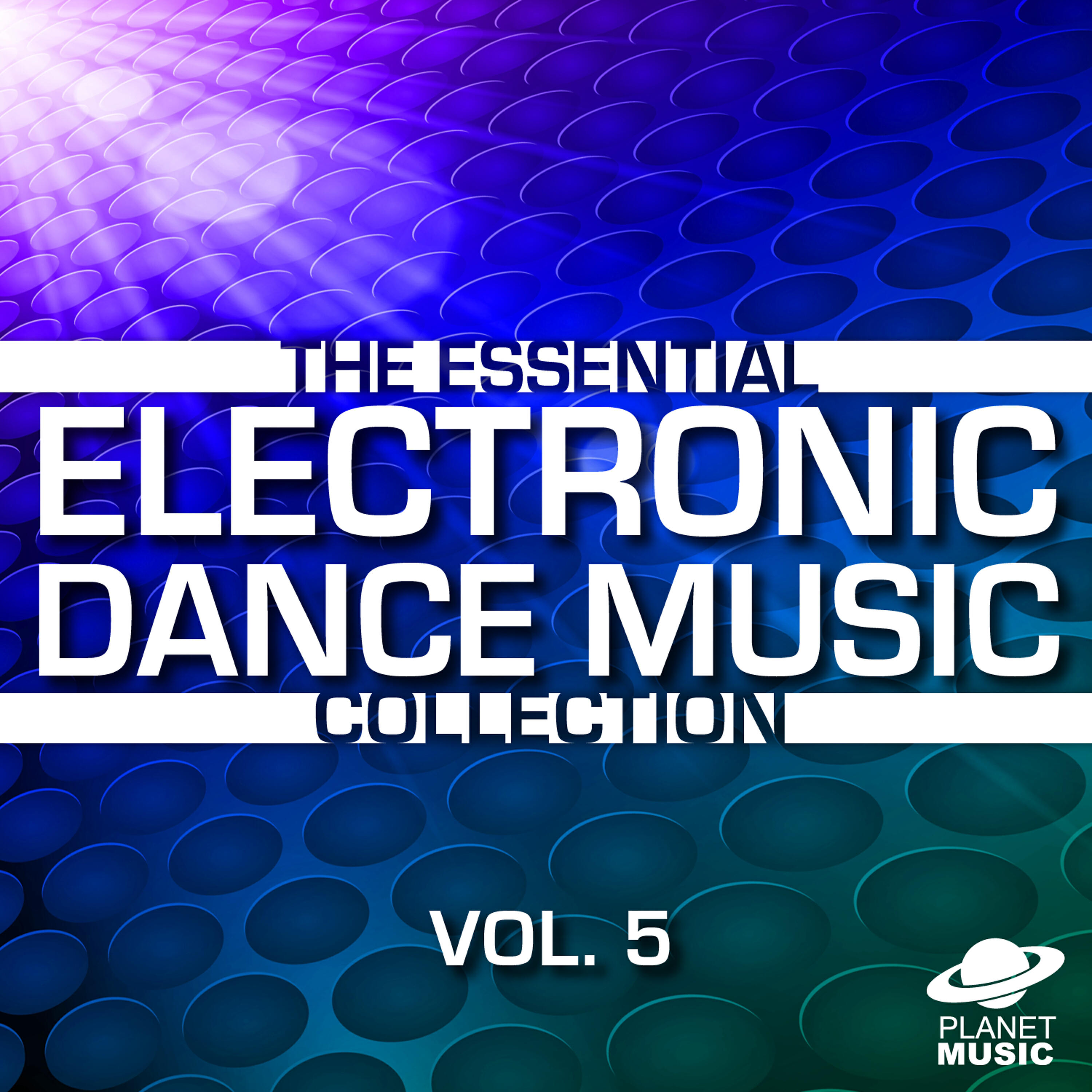 Релиз The Essential Electronic Dance Music Collection, Vol. 5