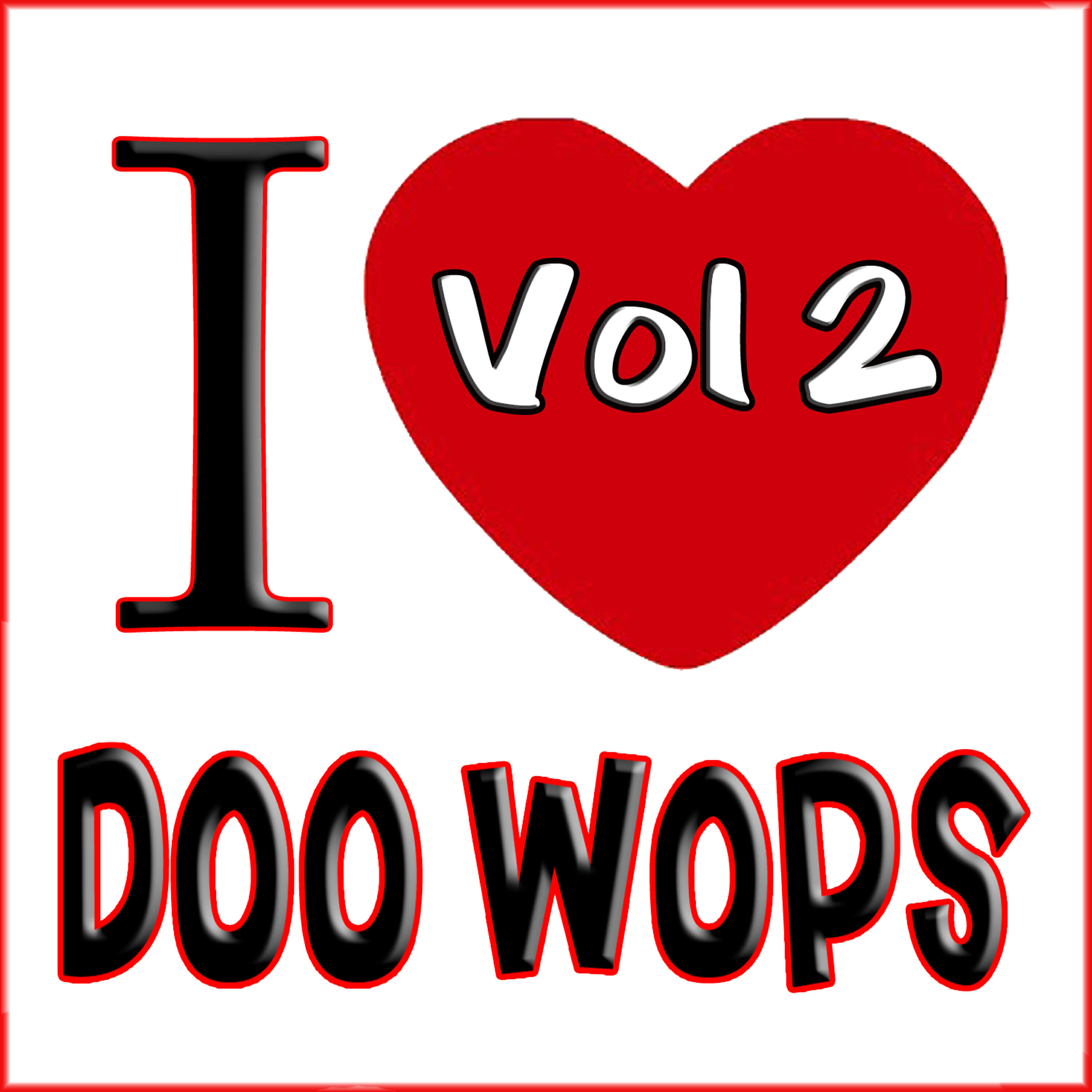Релиз I Love Doo Wops Vol 2