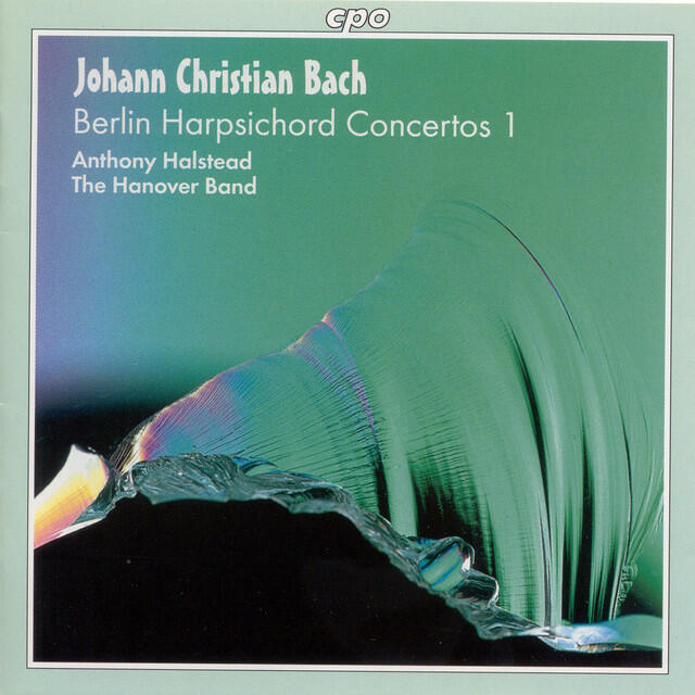 Постер альбома Bach, J.C.: Berlin Harpsichord Concertos (The), Vol. 1