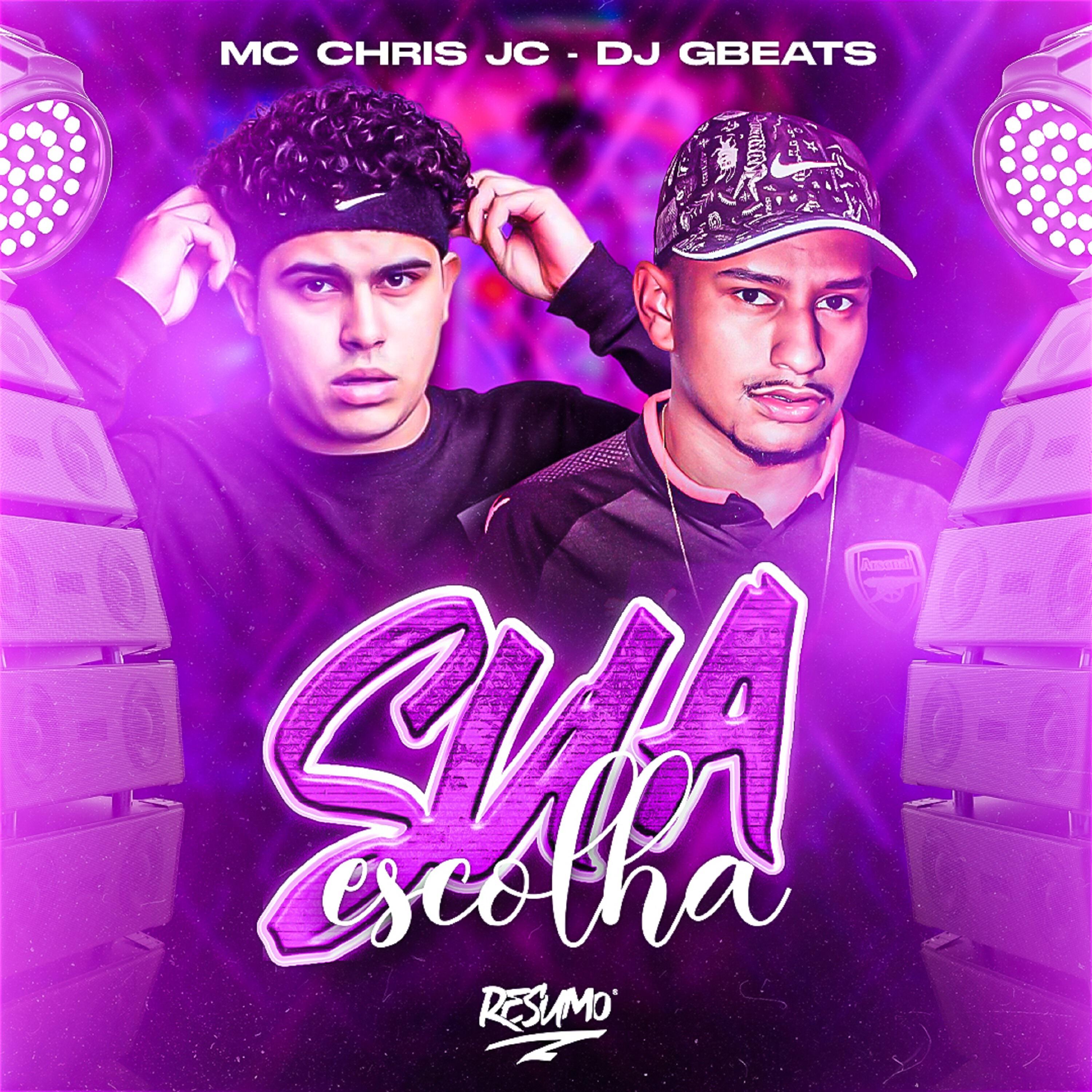 Скачать песню Mc Chris Jc, DJ Gbeats - Sua Escolha бесплатно в MP3 для Android и iOS