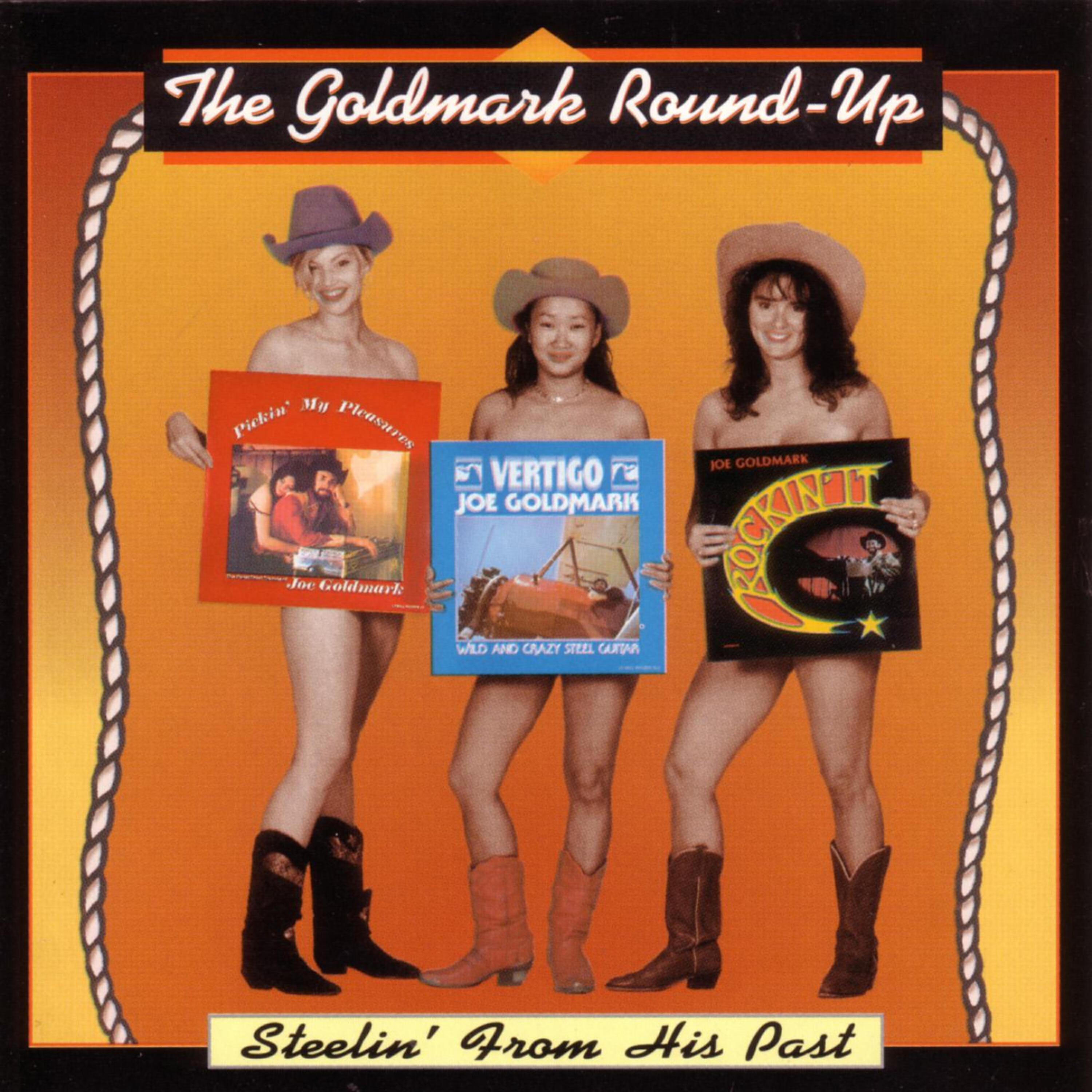Релиз Goldmark Round-Up - Steelin' From His Past